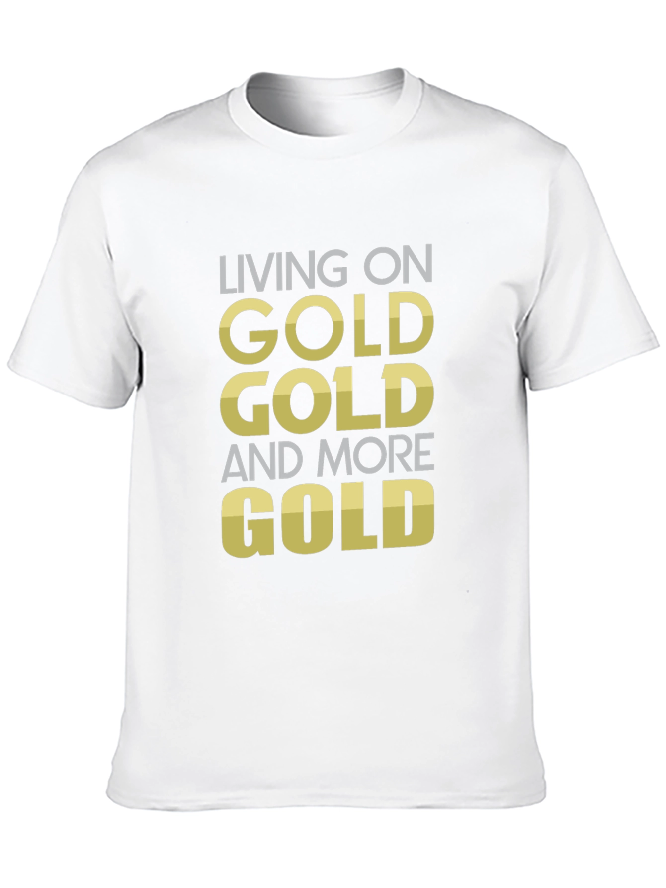 Black Living on Gold Funny Statement T-Shirt view 10