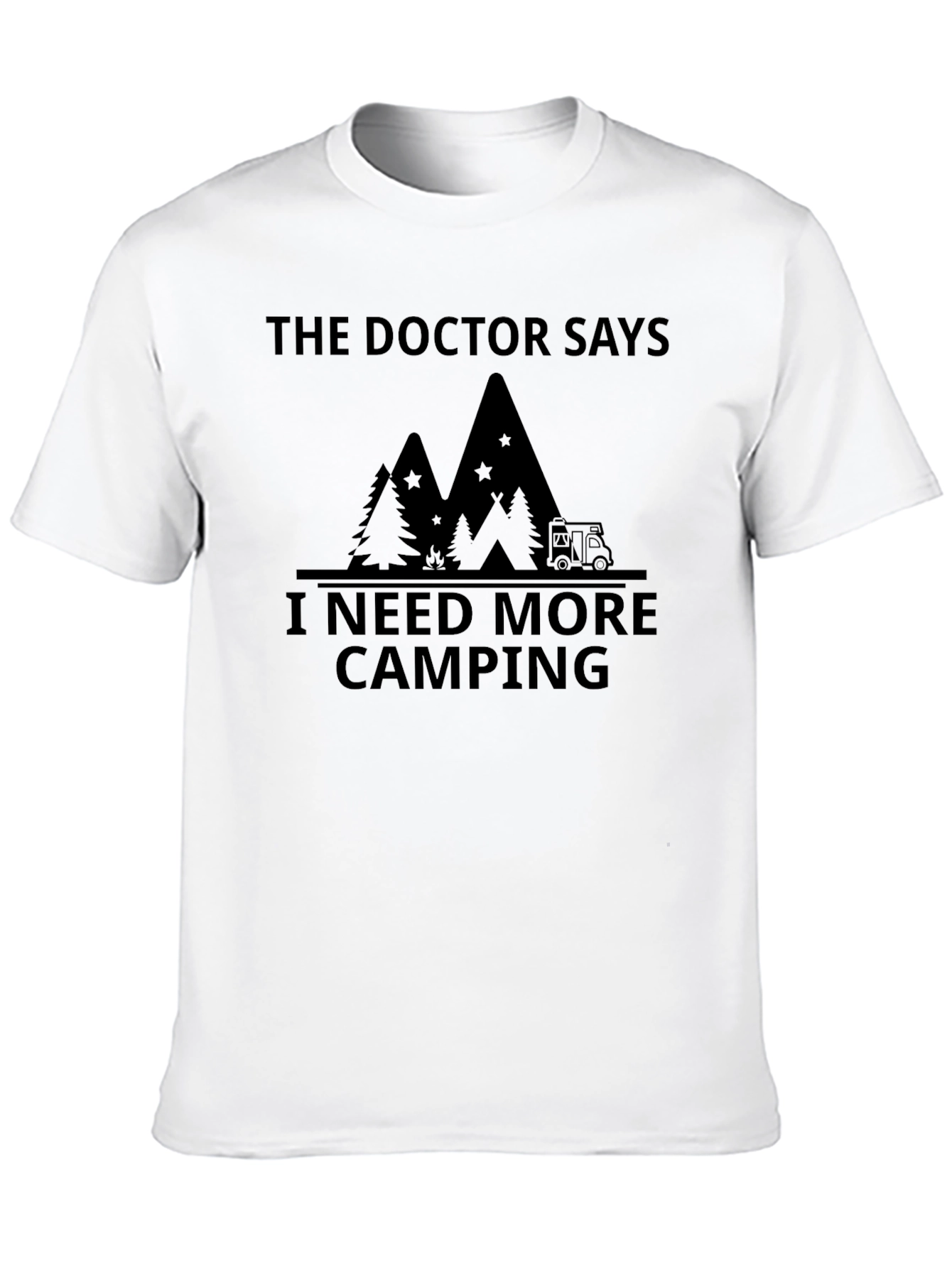 Black Camping T-Shirt - The Doctor Says I Need More Camping view 10
