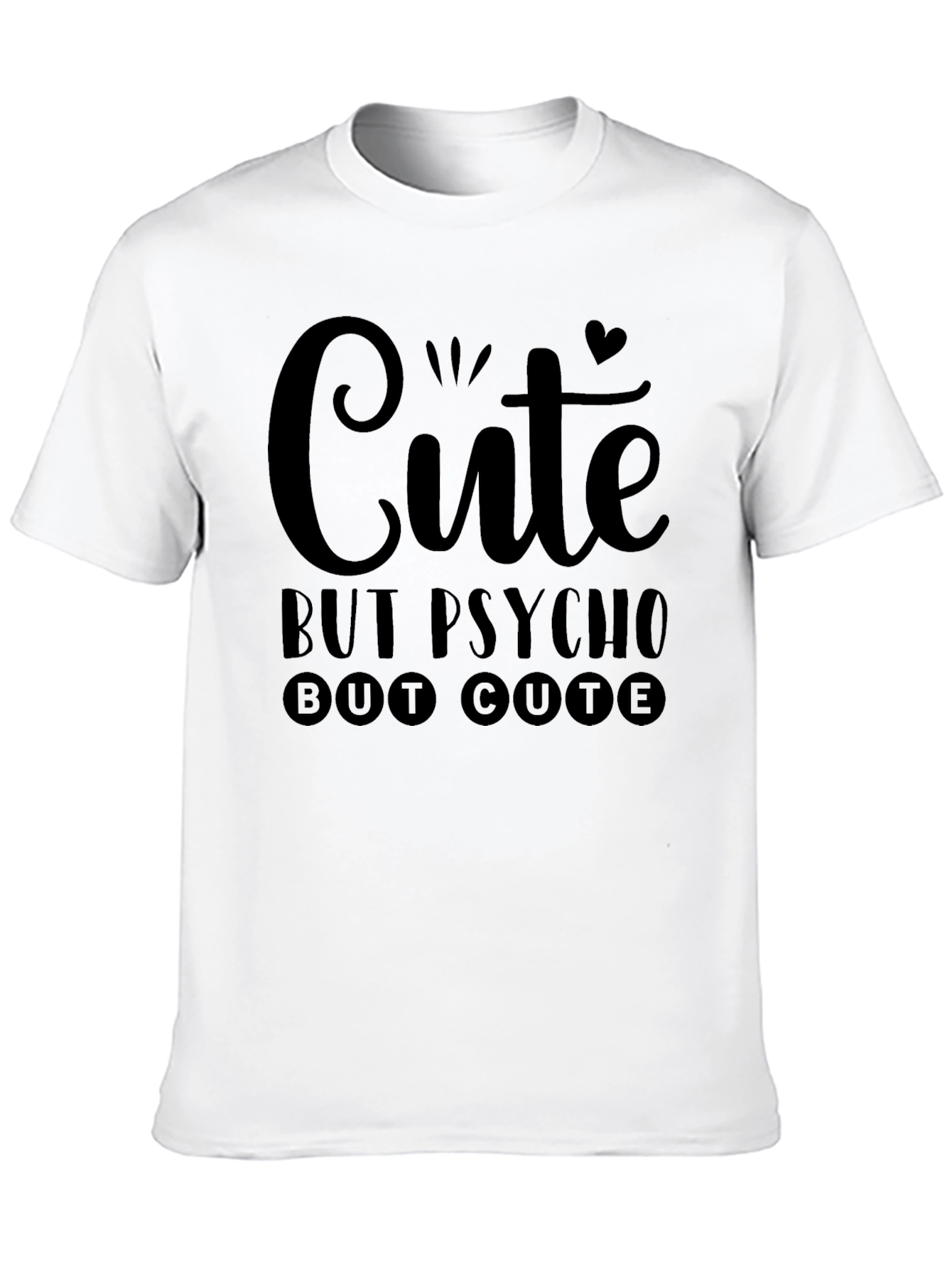 Black Cute But Psycho But Cute Graphic Tee view 10