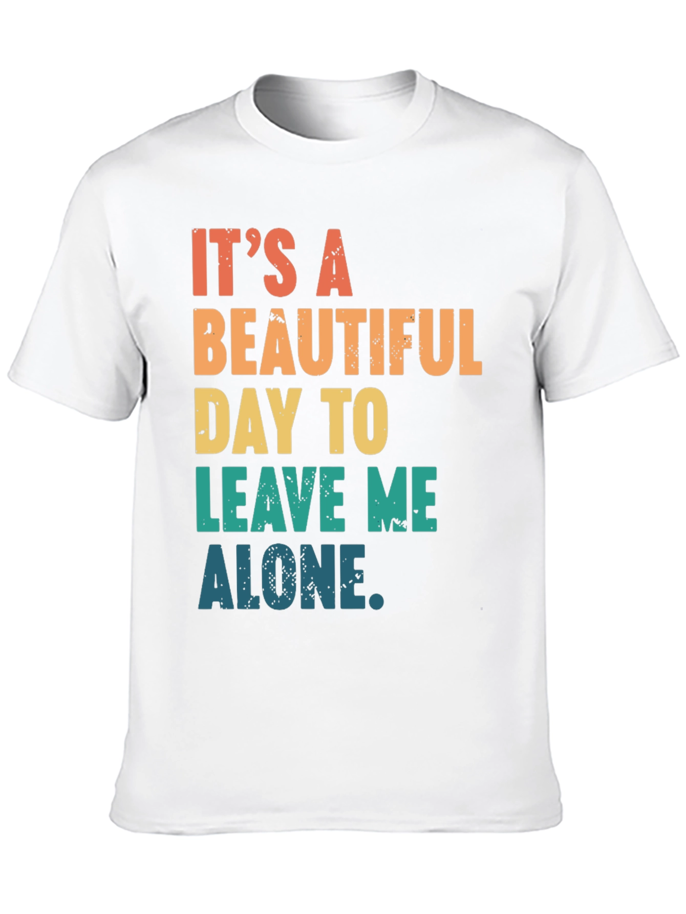 Black It's a Beautiful Day to Leave Me Alone T-Shirt view 10