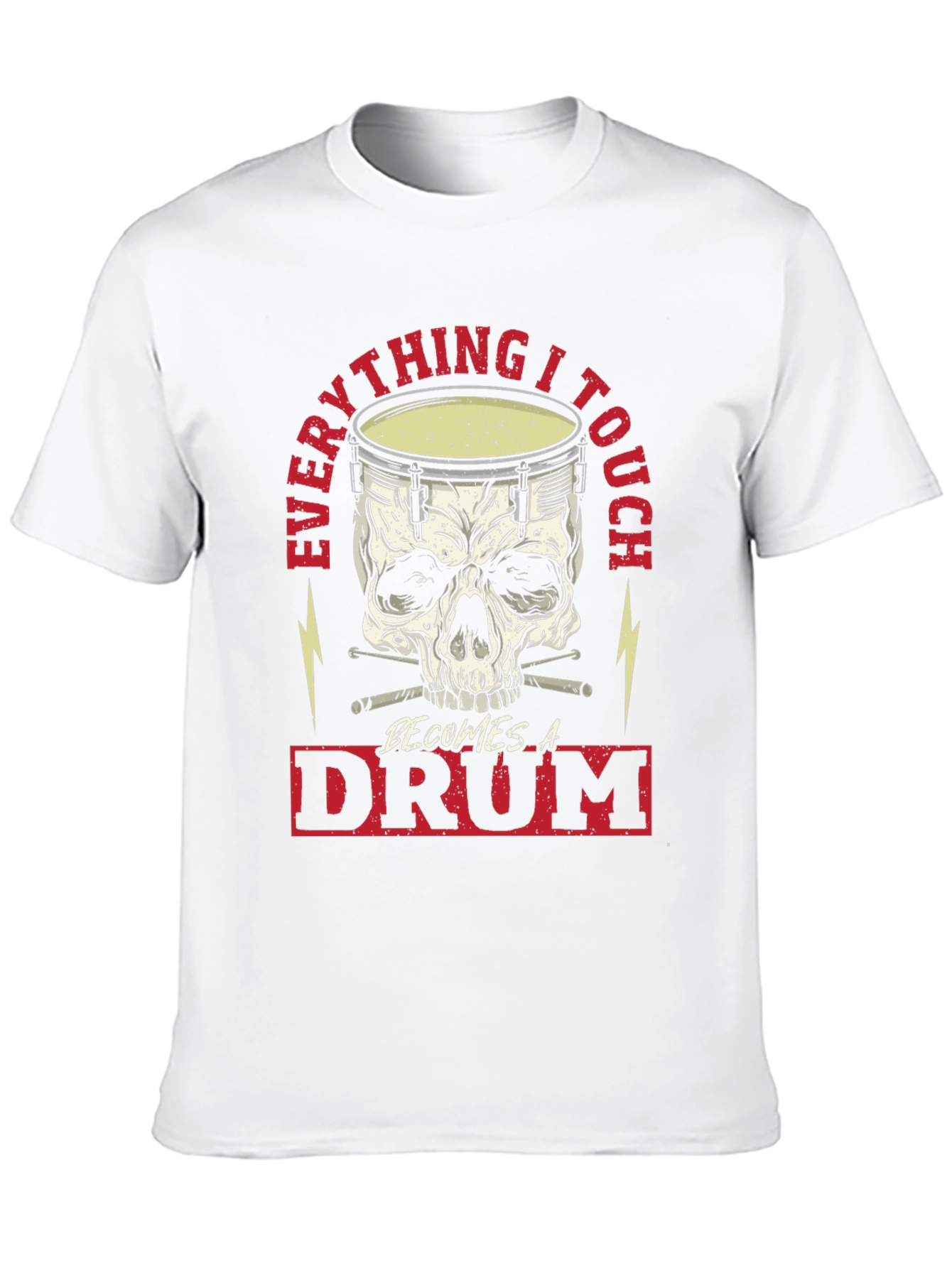 Black Everything I Touch Becomes A Drum T-Shirt view 10