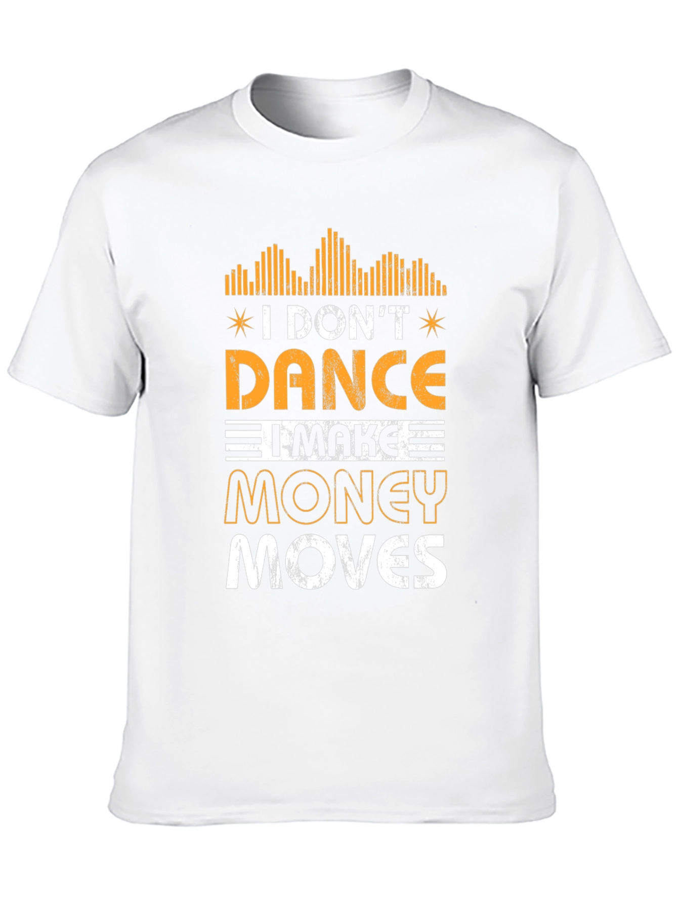 Black I Don't Dance, I Make Money Moves Graphic Tee view 10