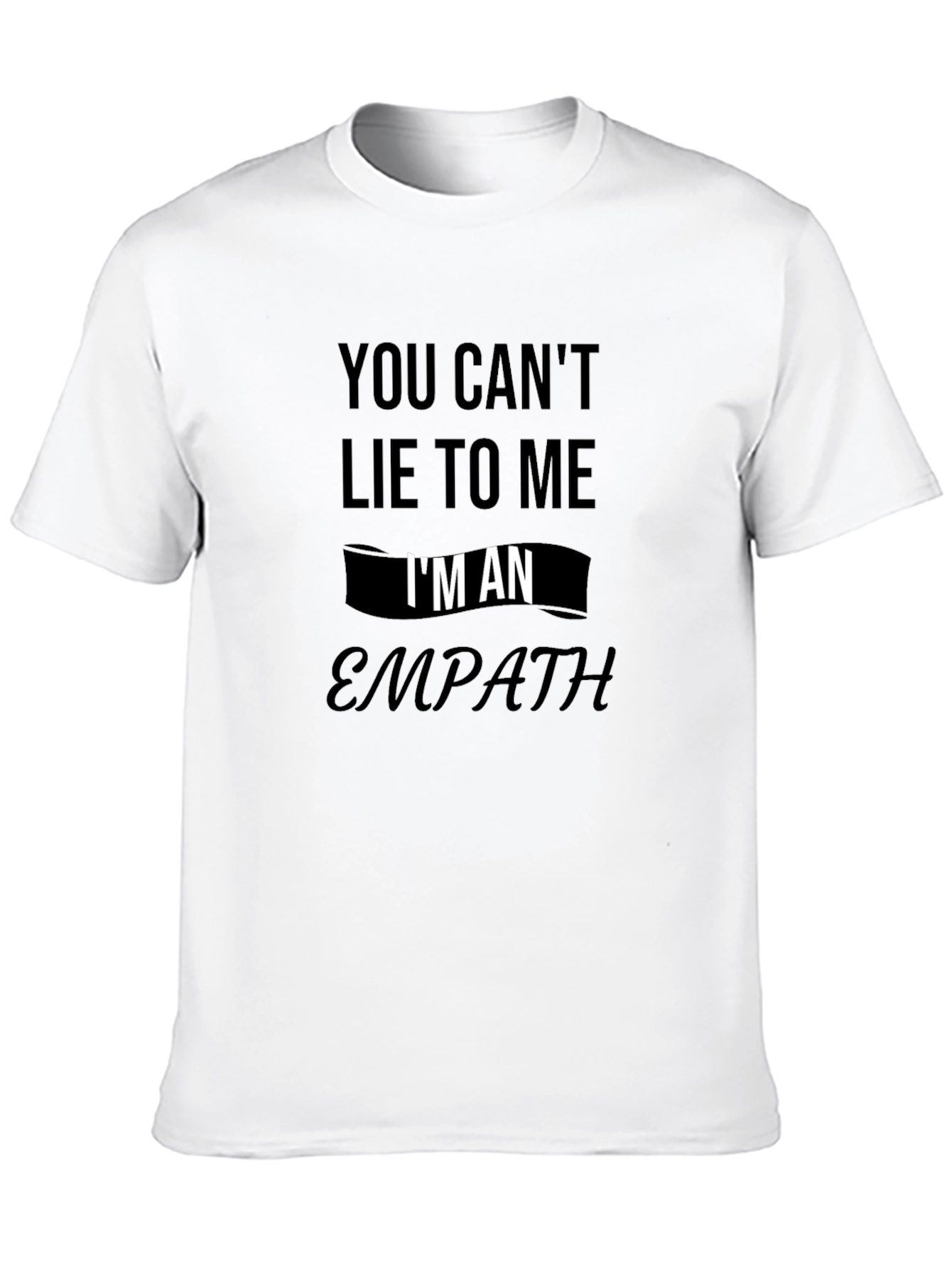 Black Empath T-Shirt - You Can't Lie to Me - Black Graphic Tee view 10