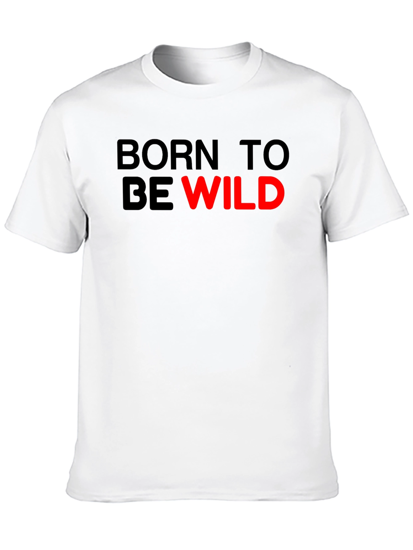Black Born to Be Wild T-Shirt - Classic Crew Neck view 10