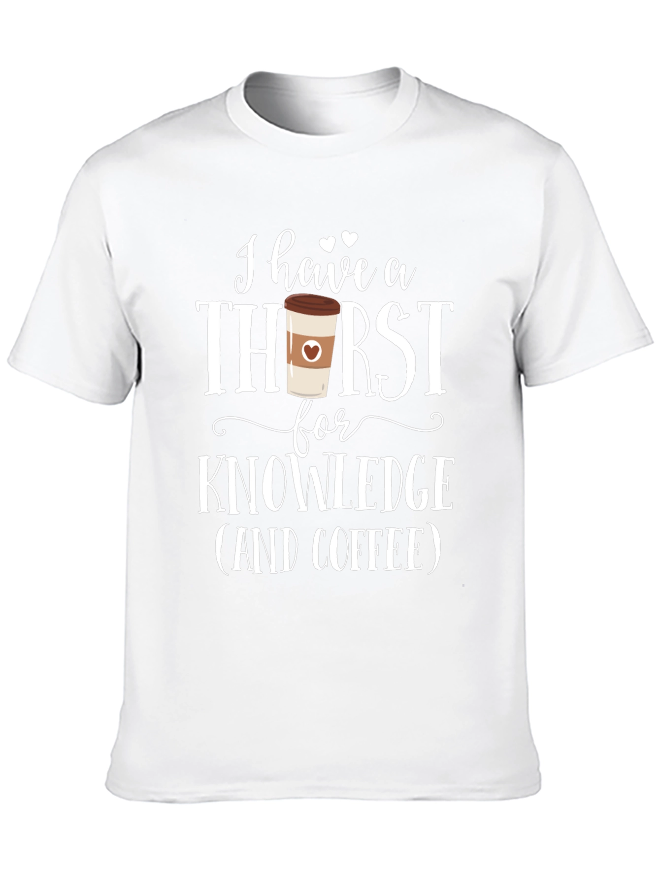 Black I Have A Thirst For Knowledge Coffee Lover T-Shirt view 10