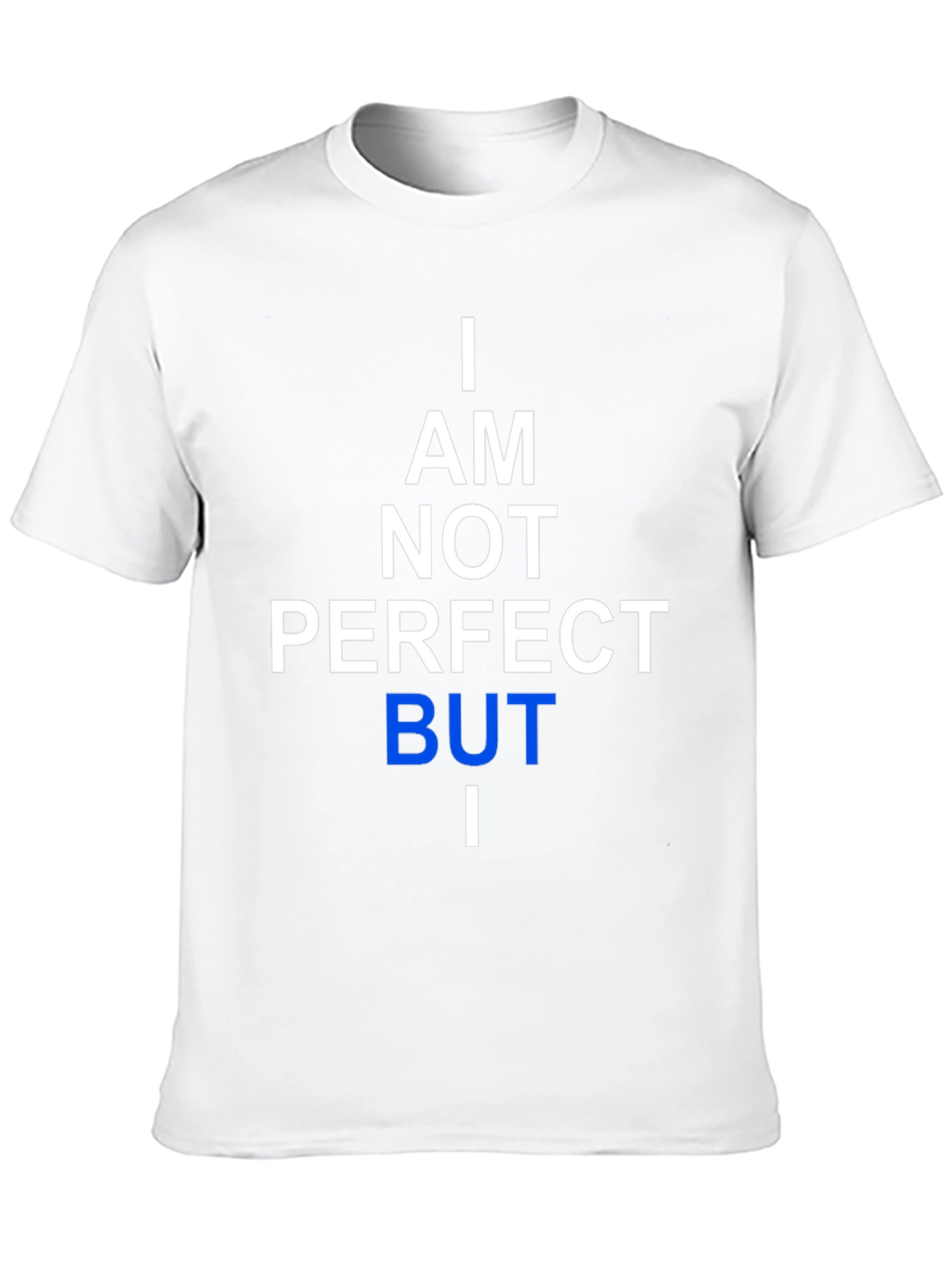 Black I Am Not Perfect But I T-Shirt view 10