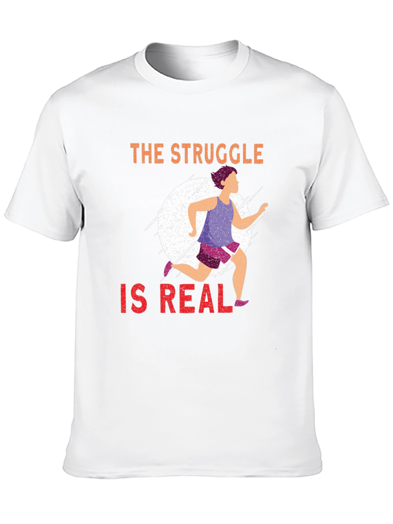 The Struggle Is Real Running T-Shirt - 10