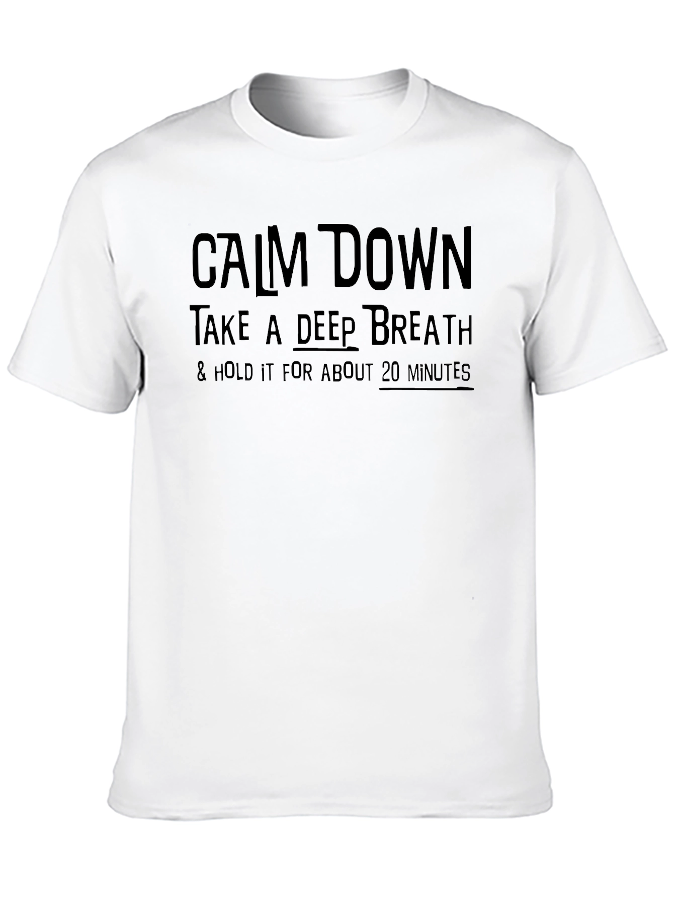 Black Calm Down Funny Graphic T-Shirt view 10