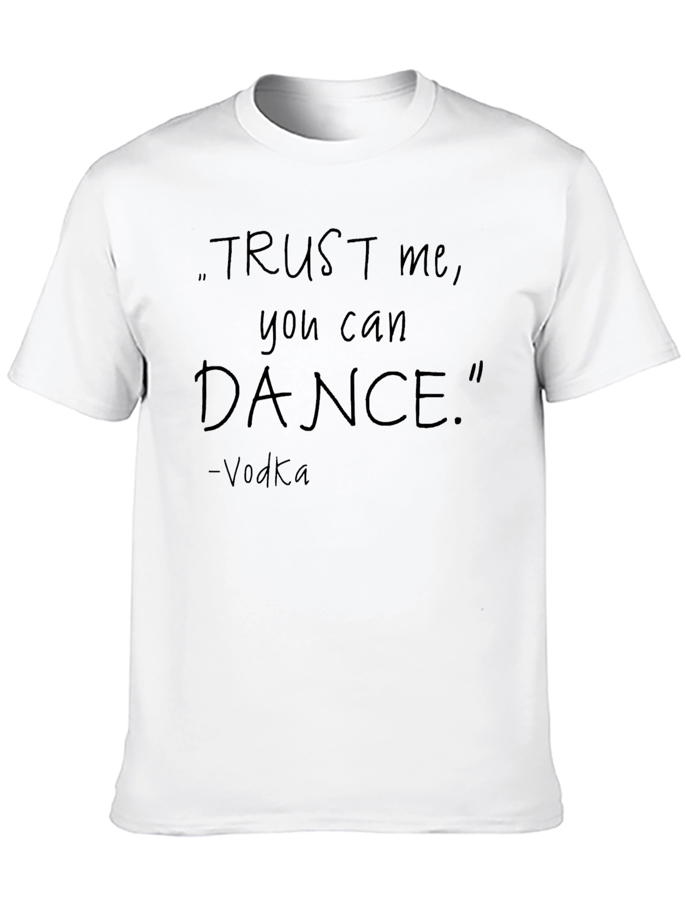 Black Trust Me You Can Dance T-Shirt view 10