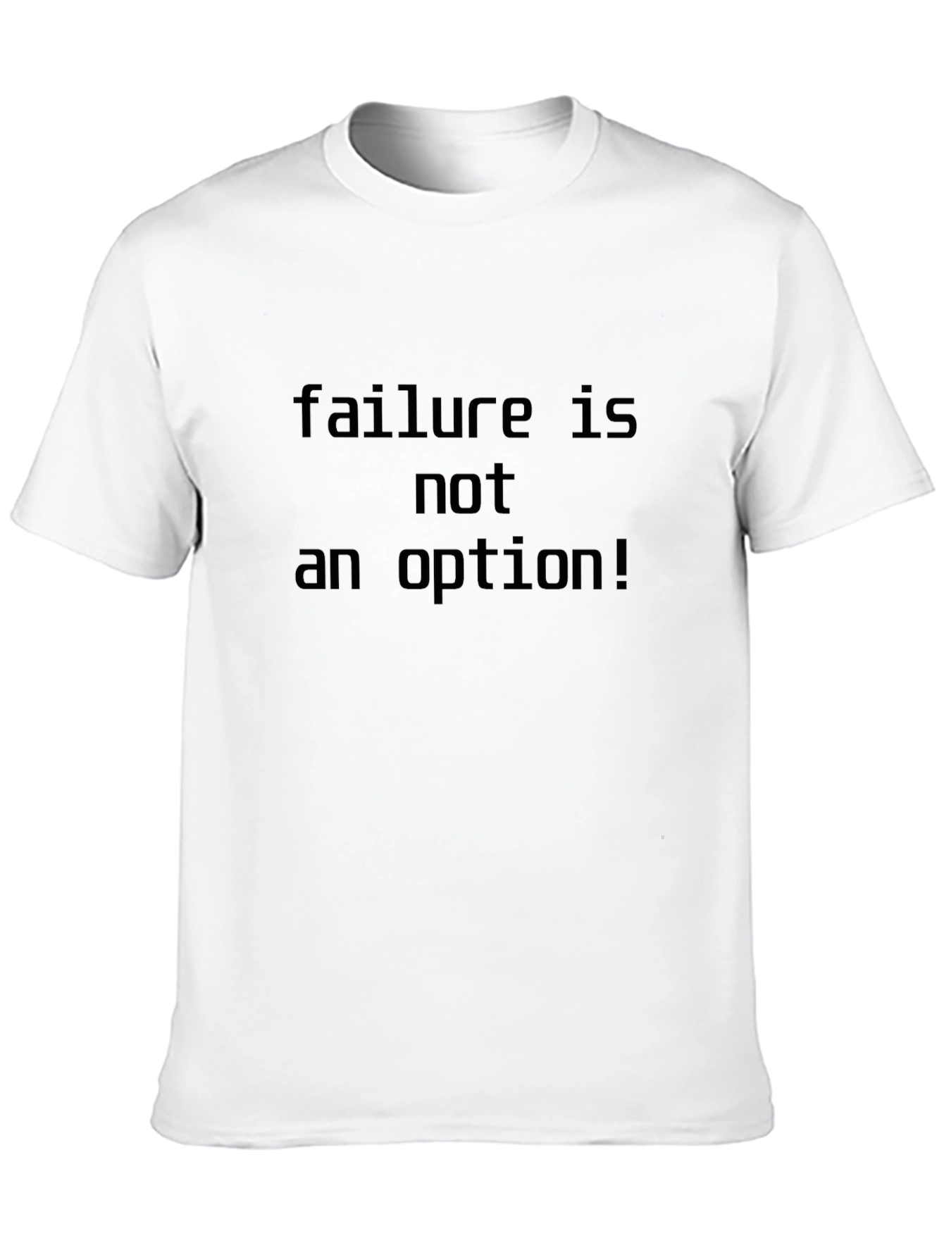 Black Failure is Not an Option T-Shirt - Motivational Design view 10