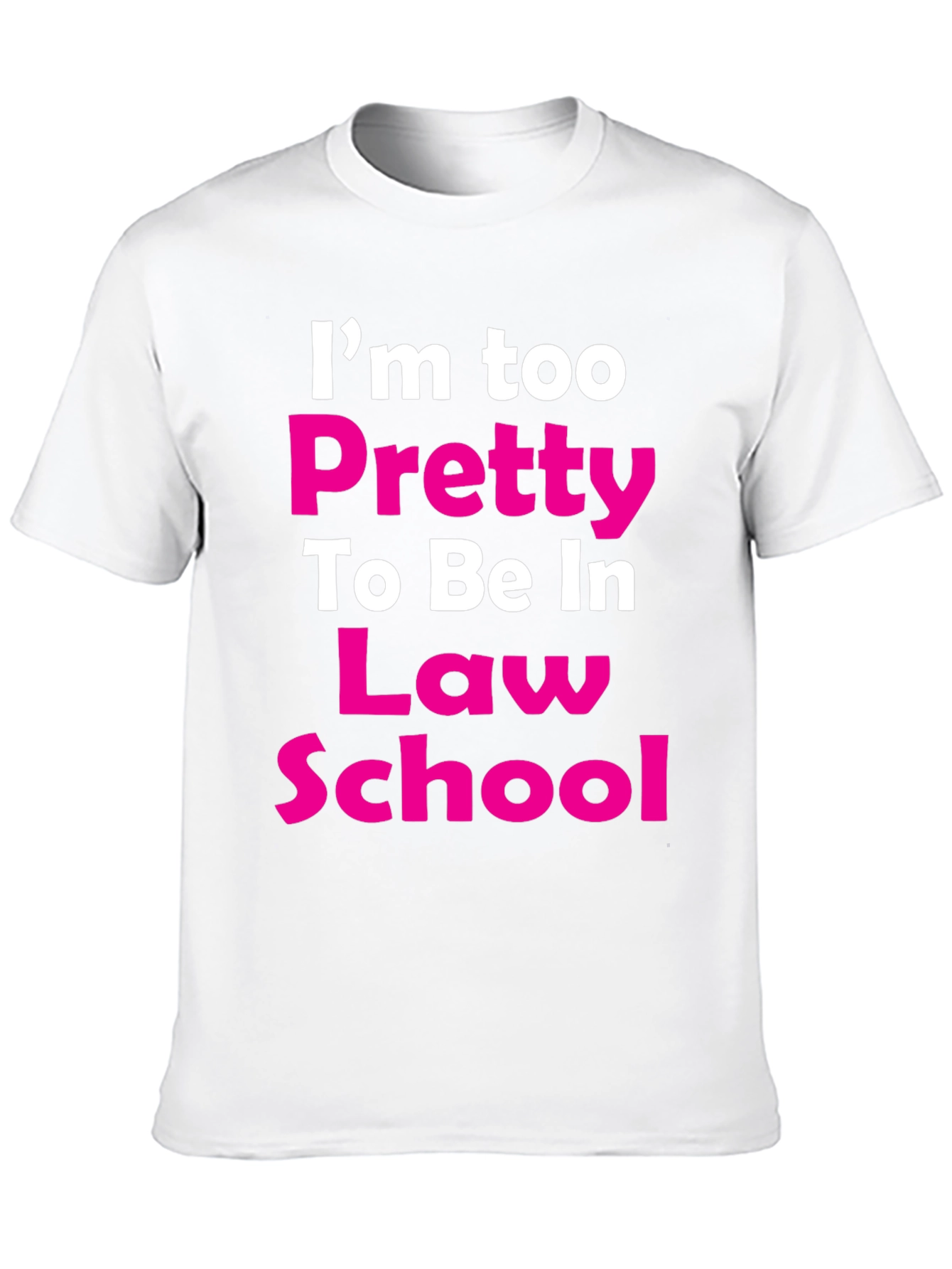 Black I'm Too Pretty Law School T-Shirt view 10
