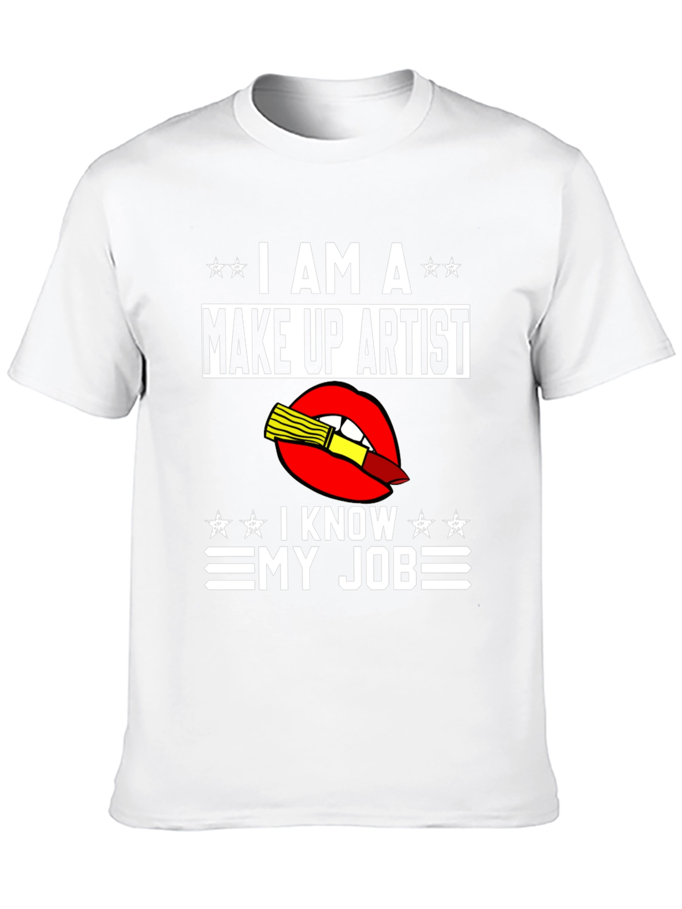 Black Make Up Artist T-Shirt - I Know My Job view 10