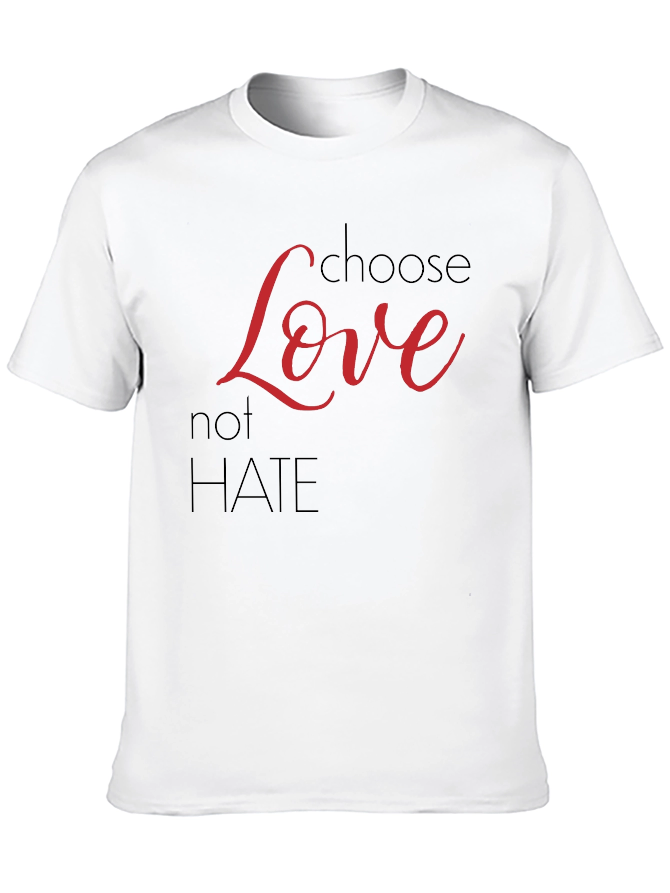 Black Choose Love Not Hate Graphic T-Shirt view 10
