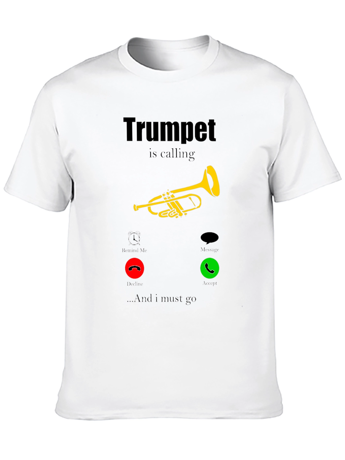 Black Trumpet is Calling T-Shirt - Musician Humor view 10