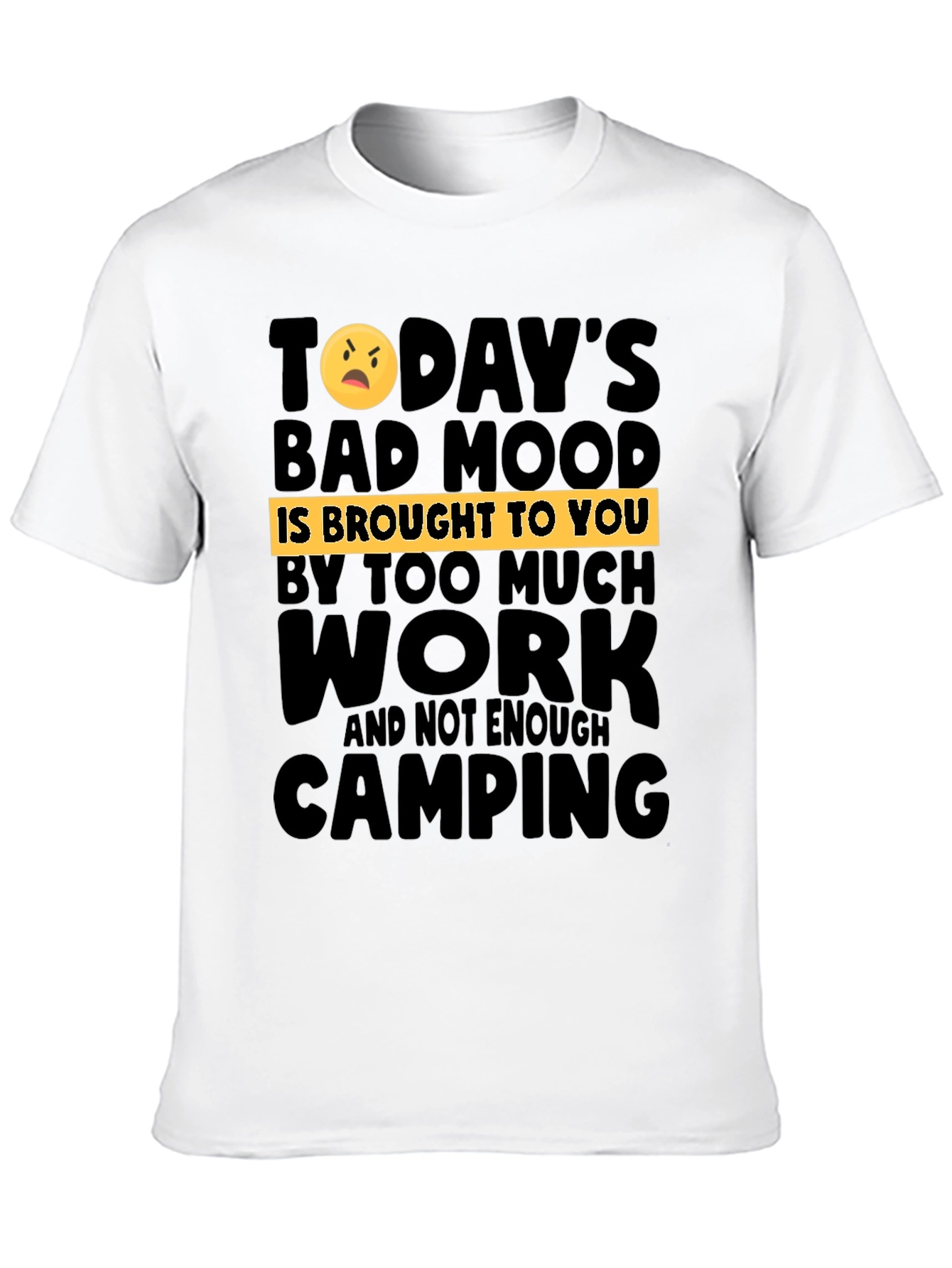 Black Humorous Camping & Work T-Shirt view 10
