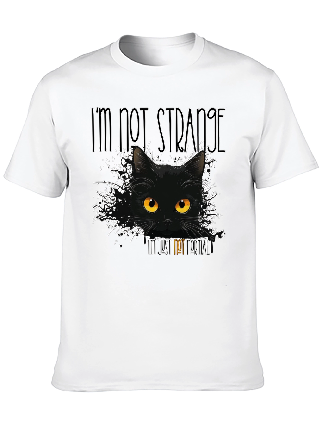 Black I'm Not Strange Cat T-Shirt view 10