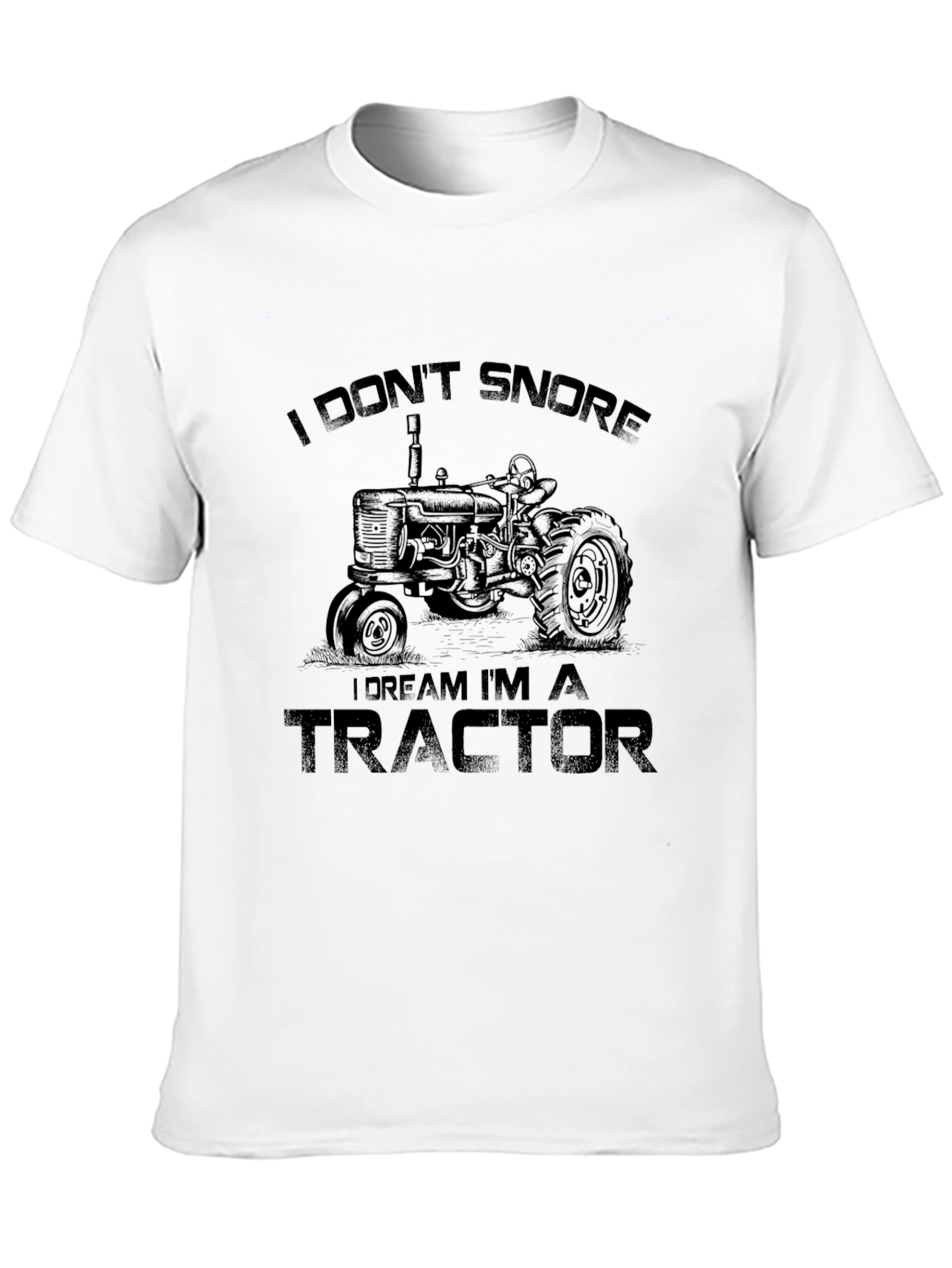 Black I Don't Snore, I Dream I'm A Tractor T-Shirt view 10