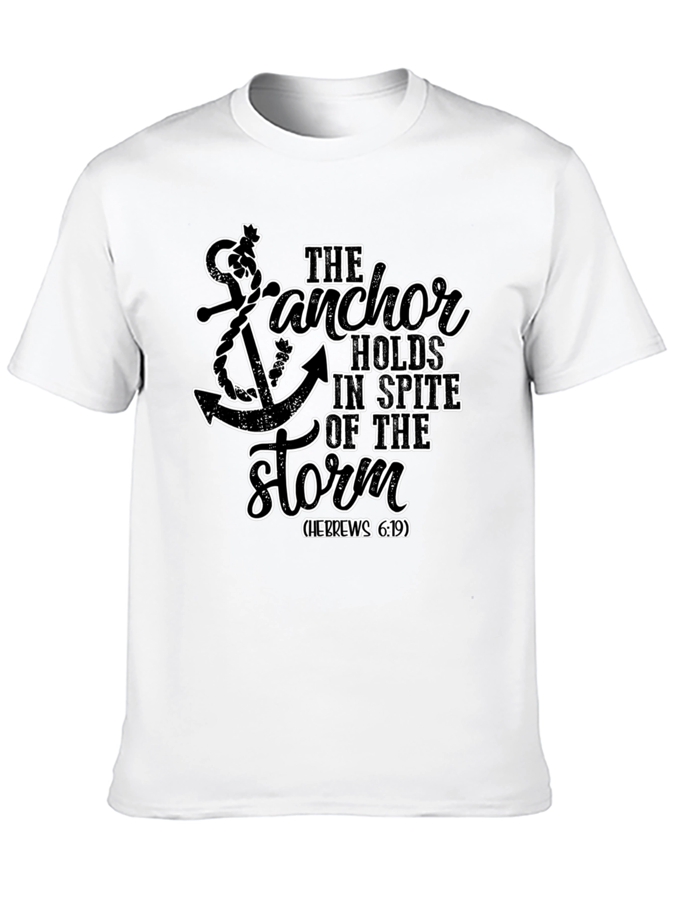 Anchor Holds T-Shirt - Hebrews 6:19 Faith Tee - 10