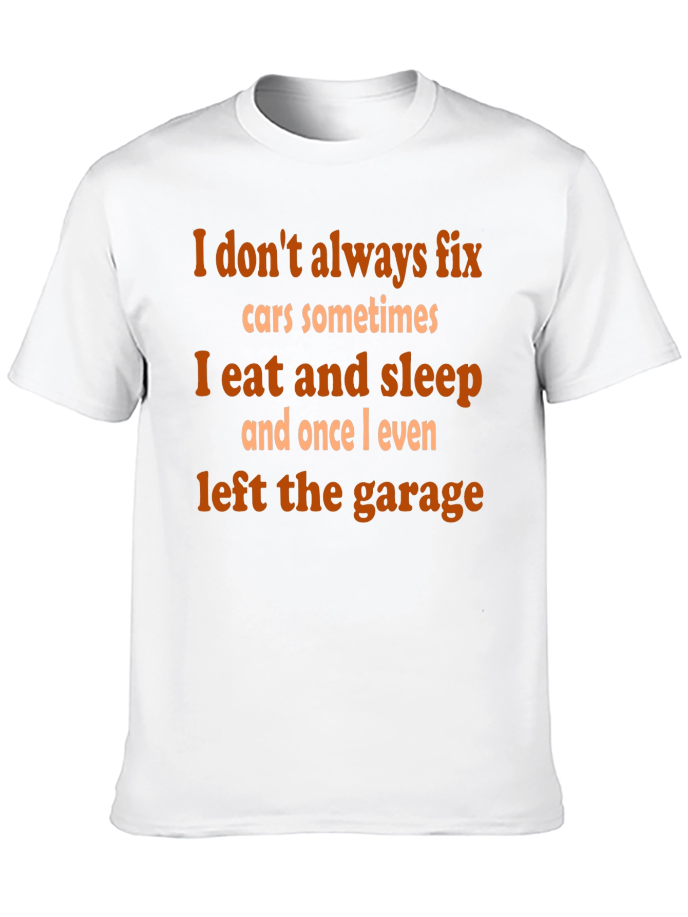 Black Mechanic Humor T-Shirt - 'I Don't Always Fix Cars' view 10