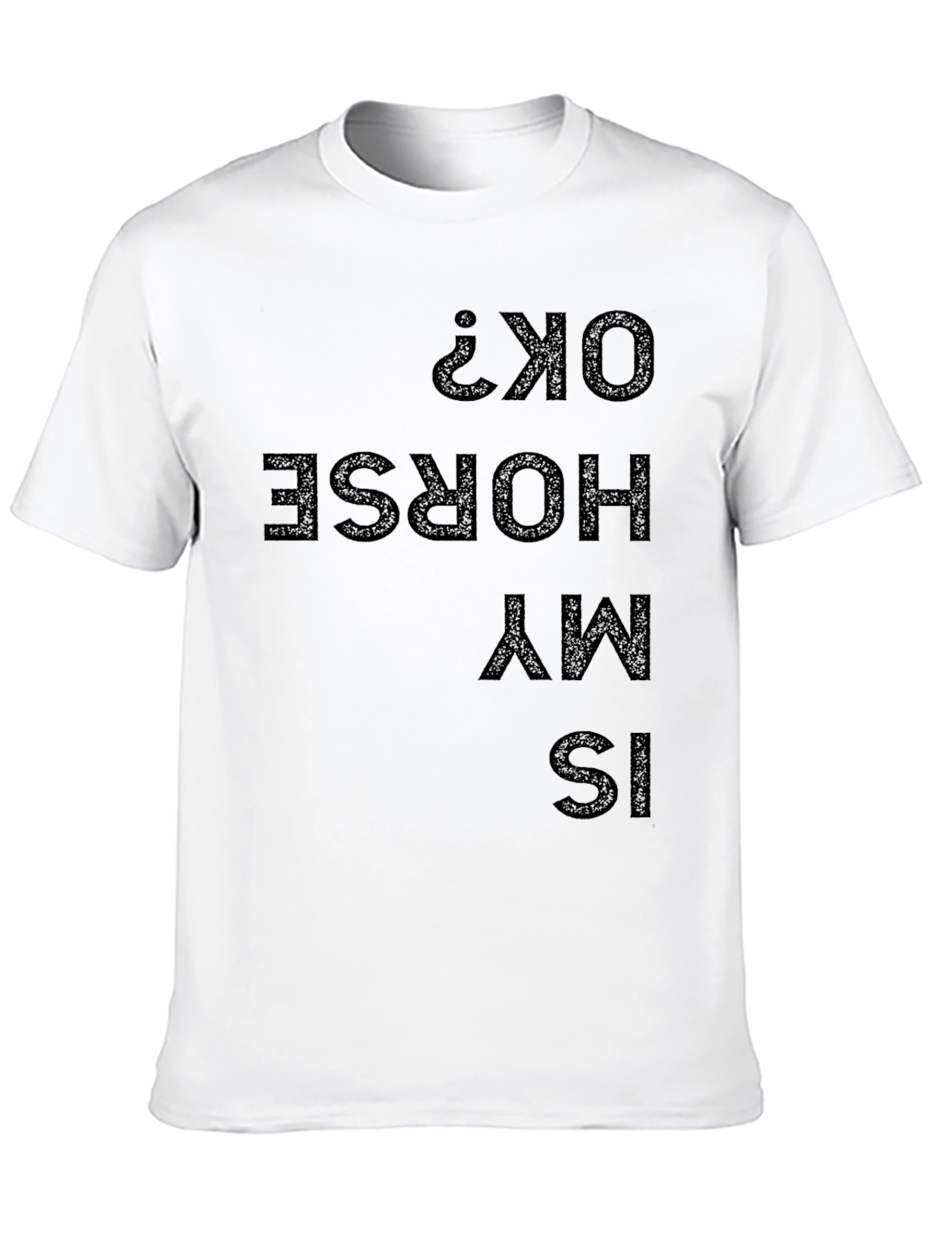 Black Is My Horse OK? T-Shirt - Quirky Graphic Tee view 10