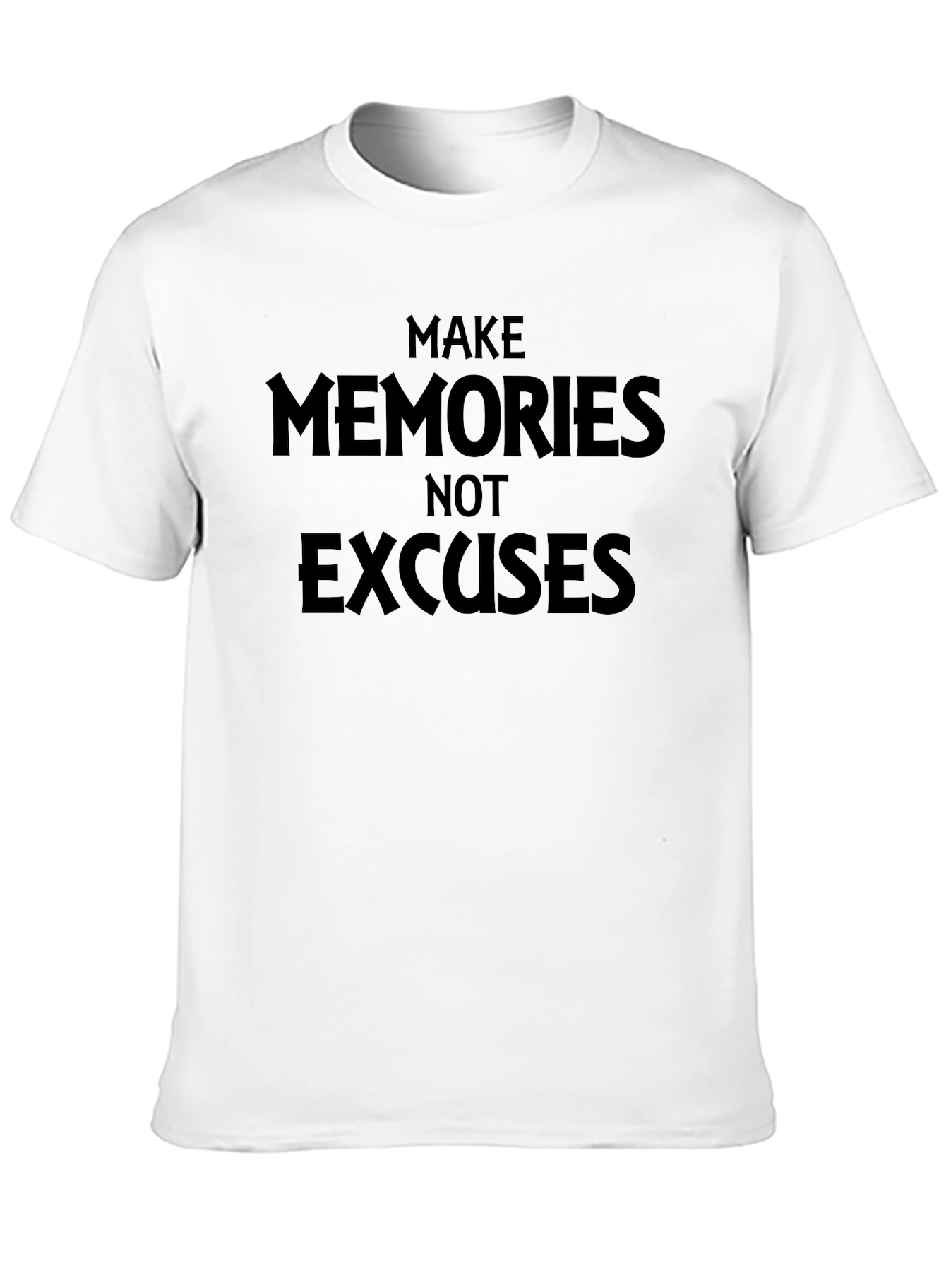 Make Memories Not Excuses Graphic Tee - 10