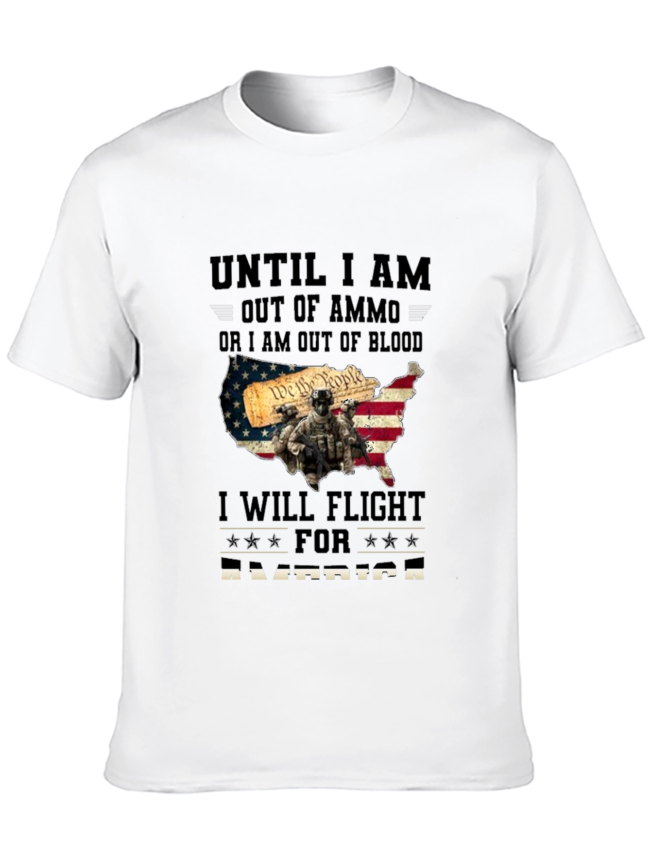 Patriotic T-Shirt: Until I am Out of Ammo - 10