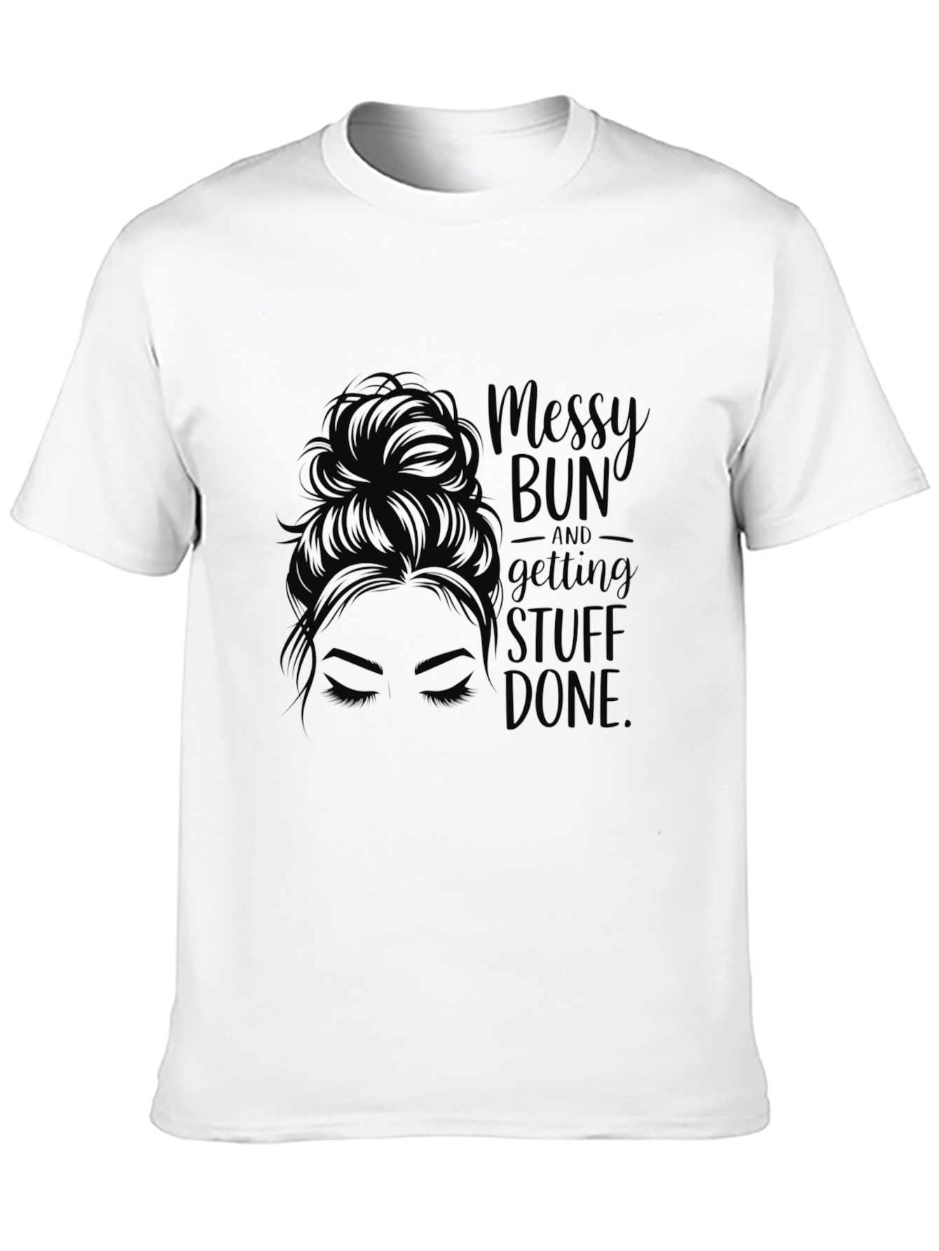 Black Messy Bun & Getting Stuff Done Tee - Black Casual view 10