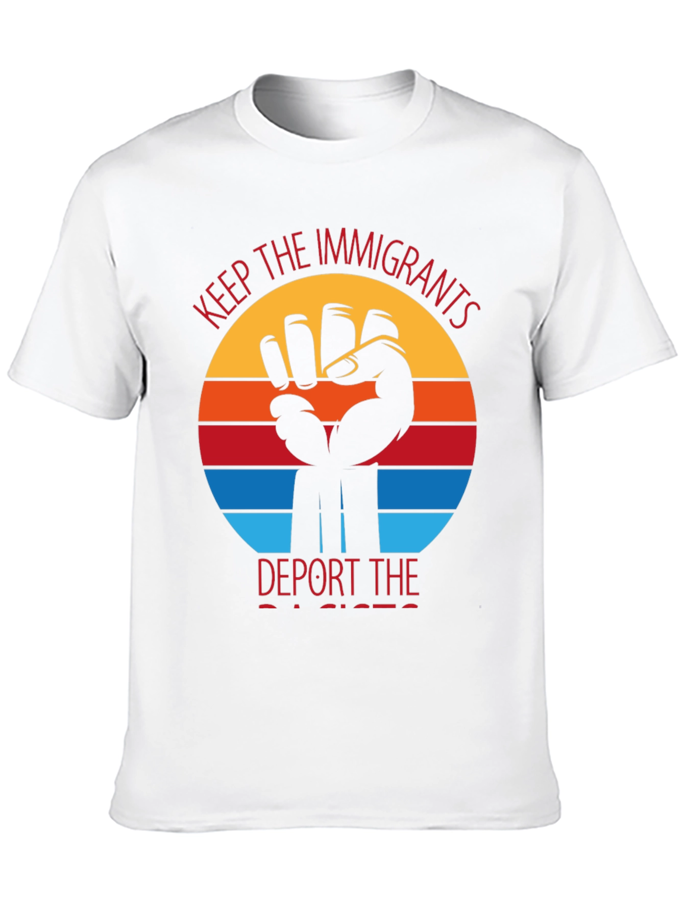 Black Keep The Immigrants, Deport Racists T-Shirt view 10