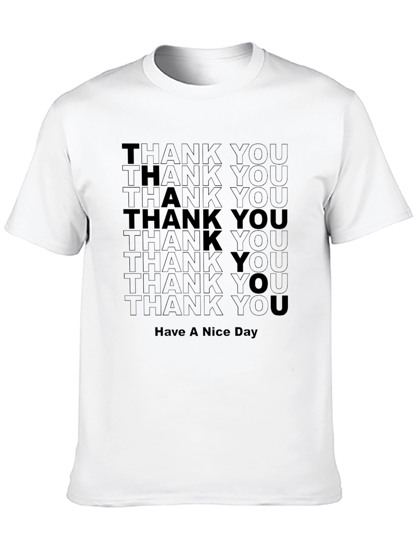 Black Thank You Have A Nice Day Graphic Tee view 10