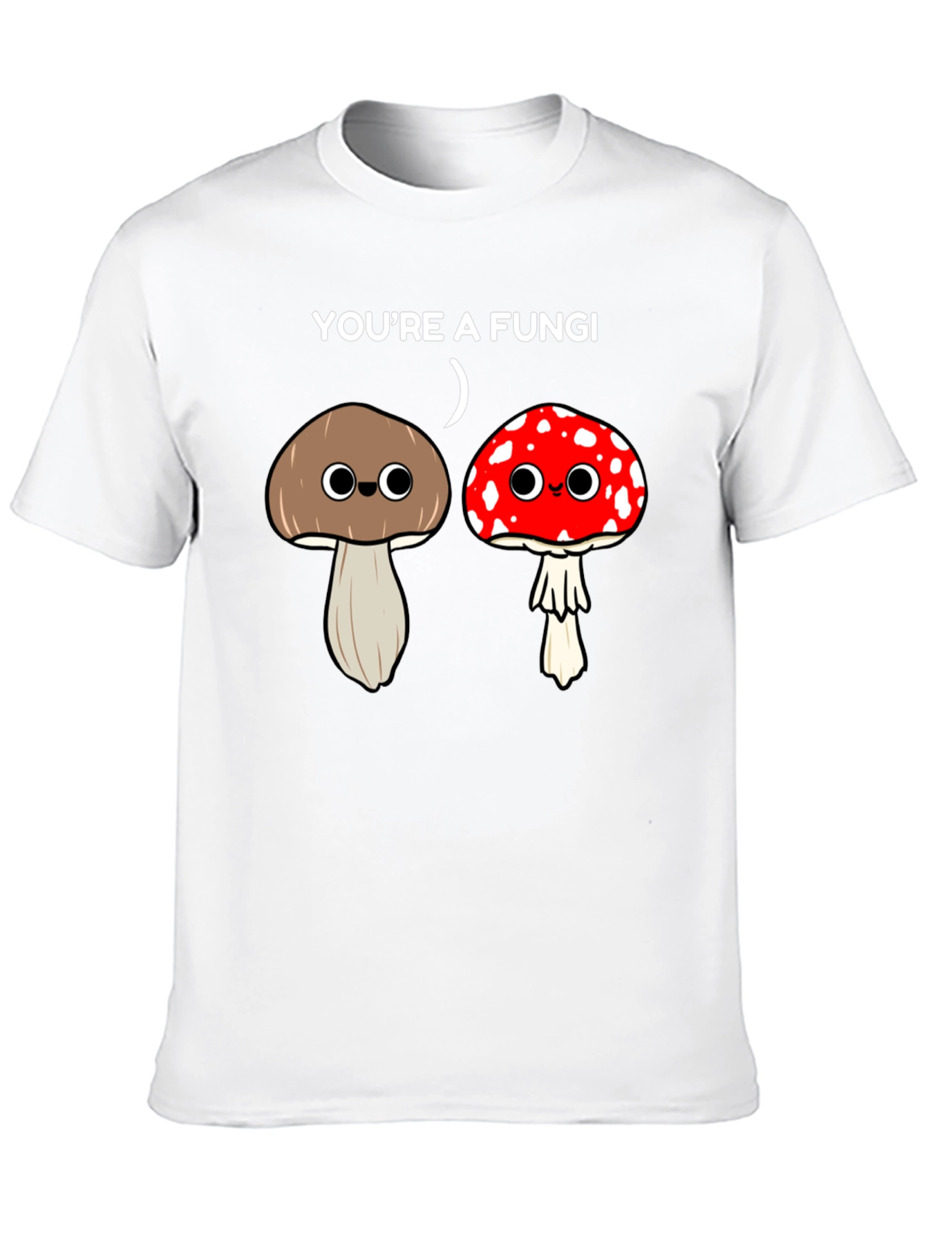 Black Funny "You're a Fungi" Graphic T-Shirt view 10