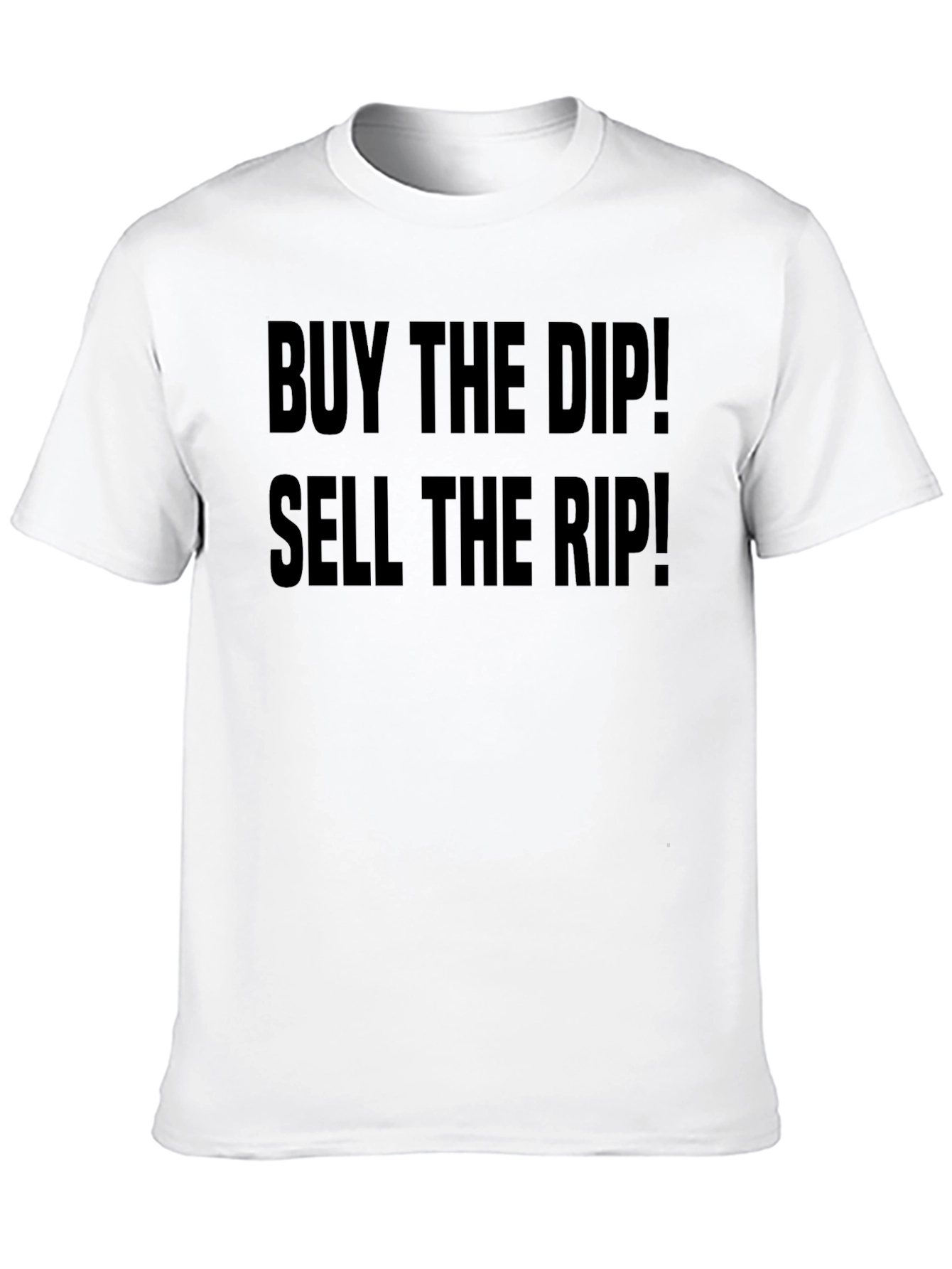 Black Buy the Dip! Sell the Rip! Black T-Shirt view 10