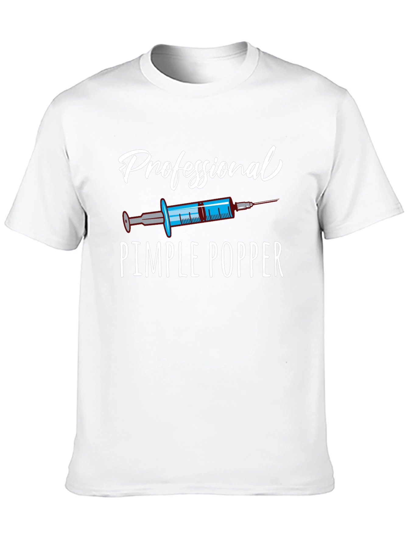 Professional Pimple Popper T-Shirt Novelty Graphic Tee - 10