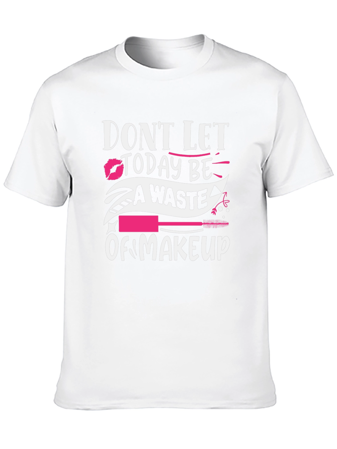 Black Makeup Lover Tee: Don't Let Today Be A Waste! view 10