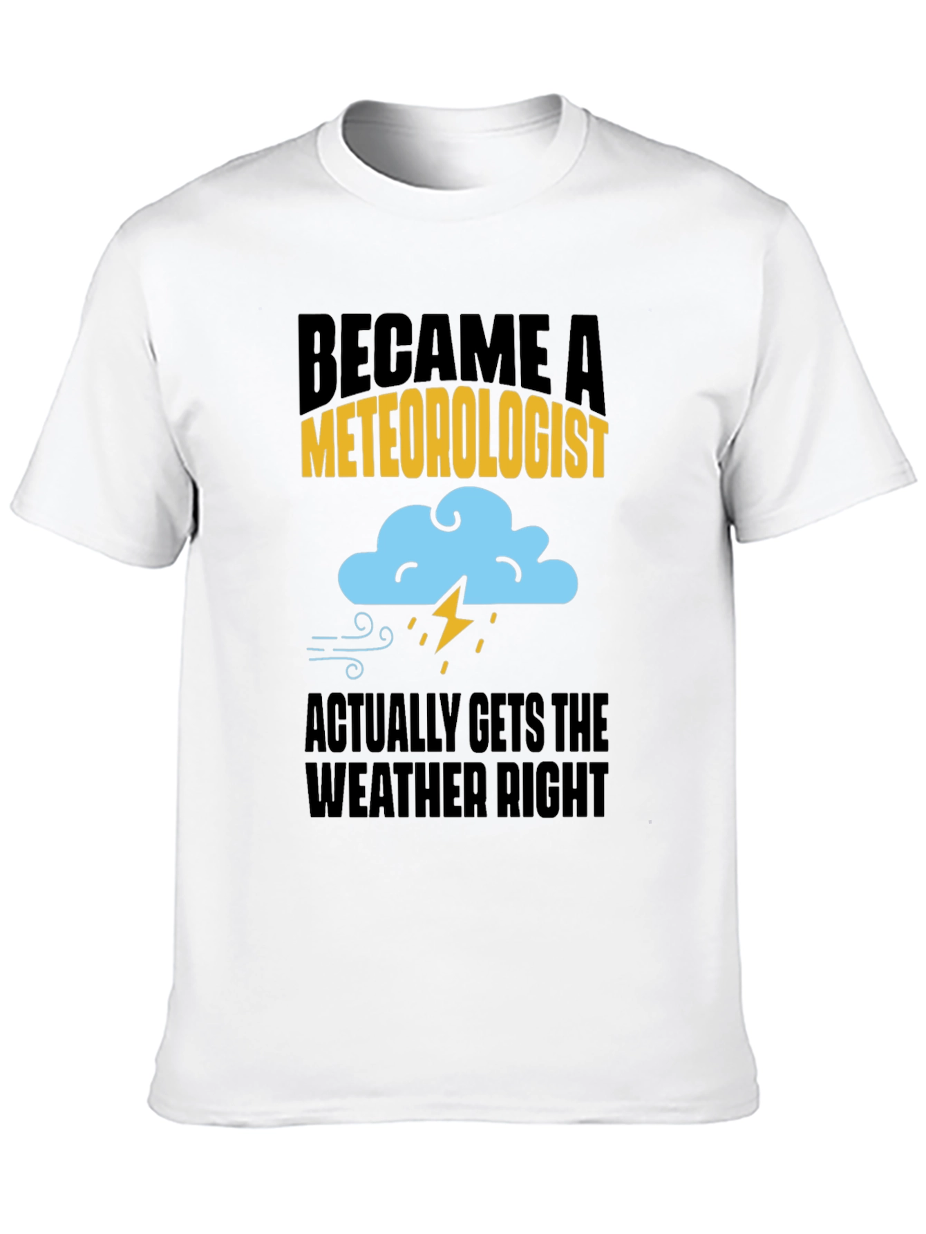 Black Meteorologist Weather Humor Graphic T-Shirt view 10