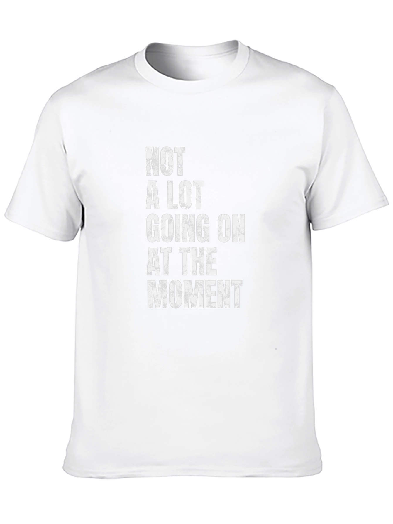 Black Funny "Not a Lot Going On At The Moment" Graphic Tee view 10