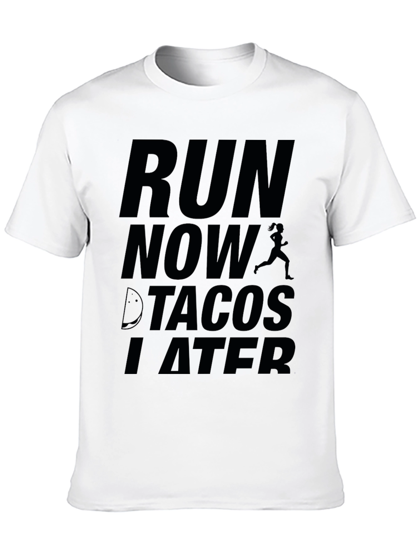 Black Run Now Tacos Later Graphic Tee view 10