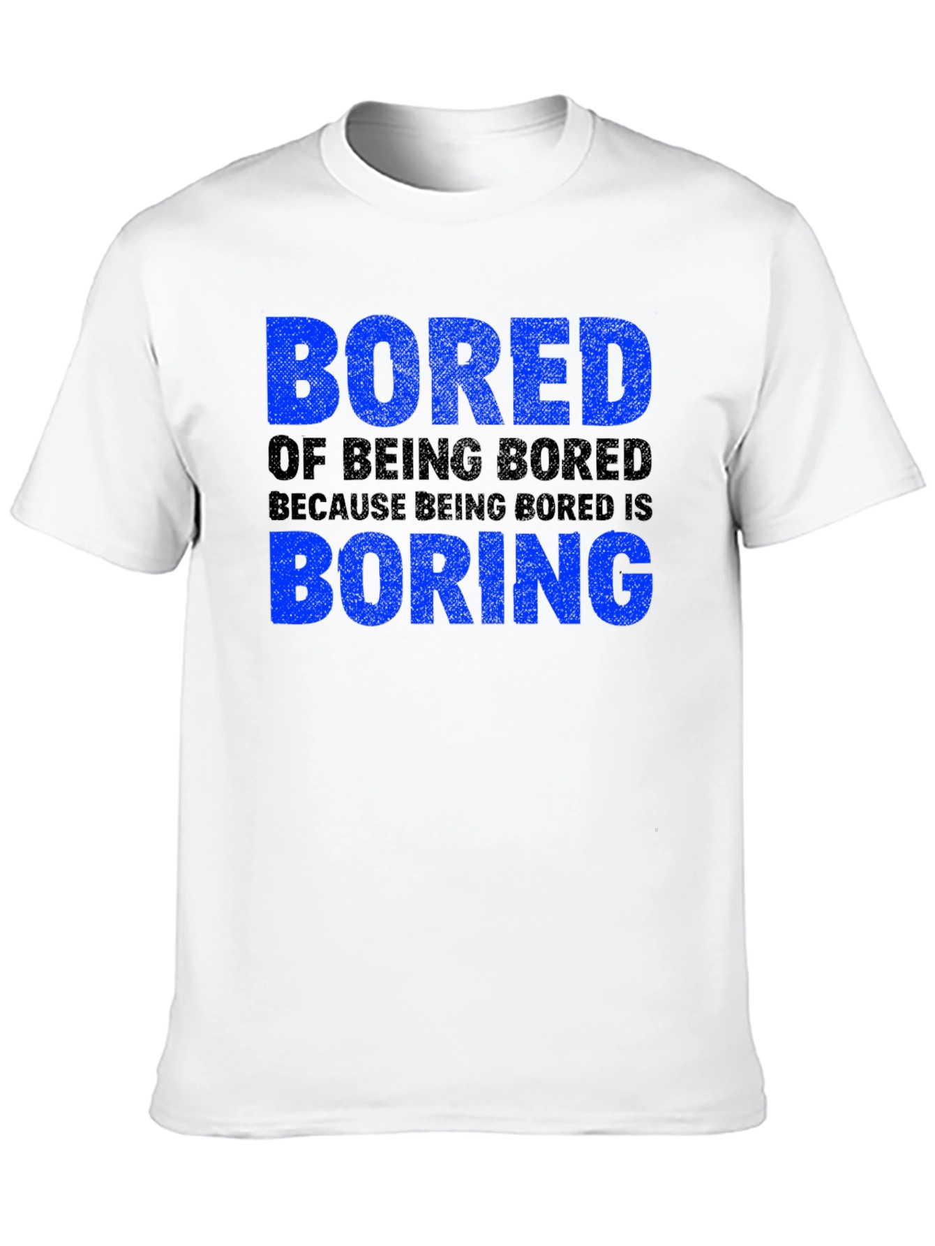 Black Bored of Being Bored T-Shirt view 10