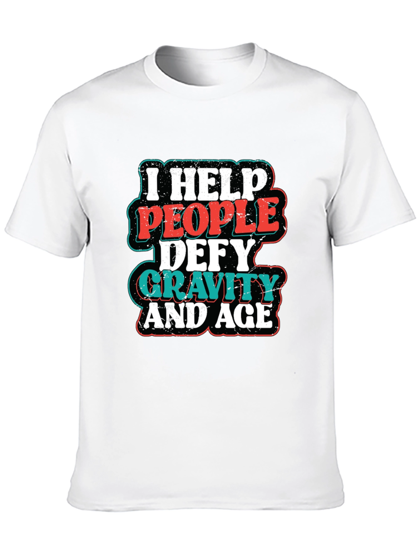 Black I Help People Defy Gravity and Age T-Shirt view 10
