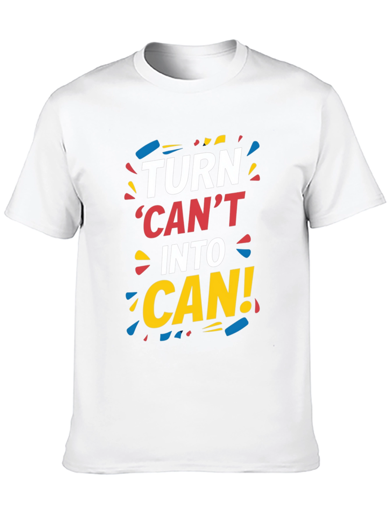 Black Turn Can't Into Can! Graphic Tee view 10