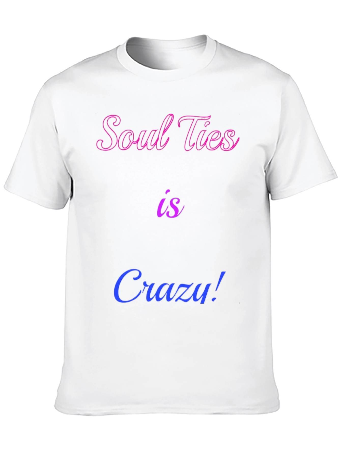 Black Soul Ties is Crazy! Graphic Tee view 10