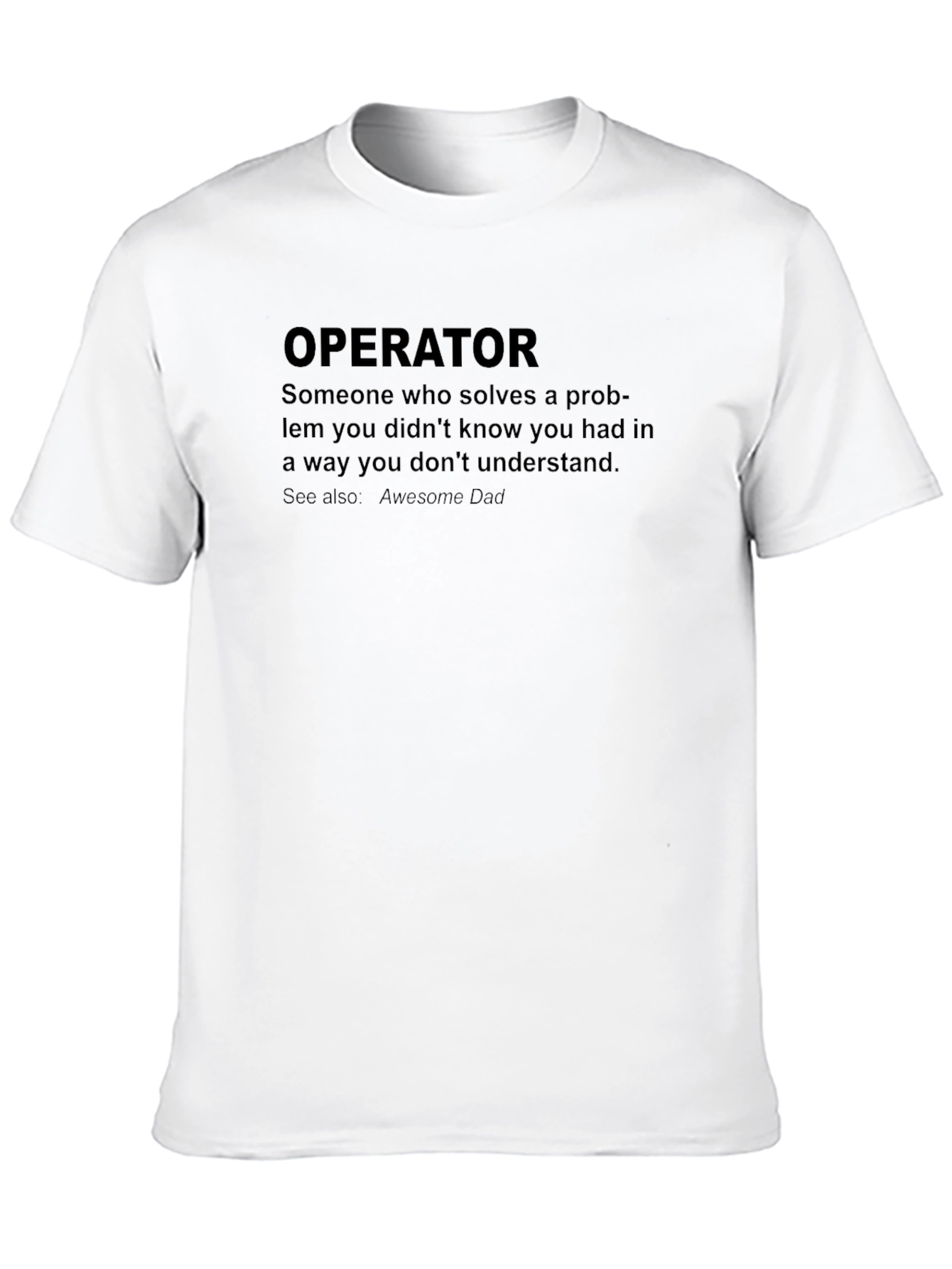 Black Operator Definition Funny T-Shirt view 10