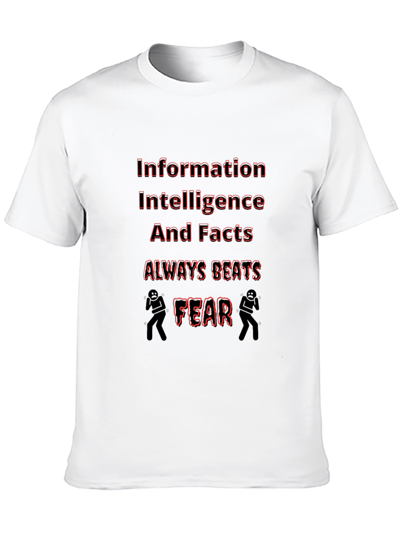 Black Information Beats Fear Graphic T-Shirt view 10
