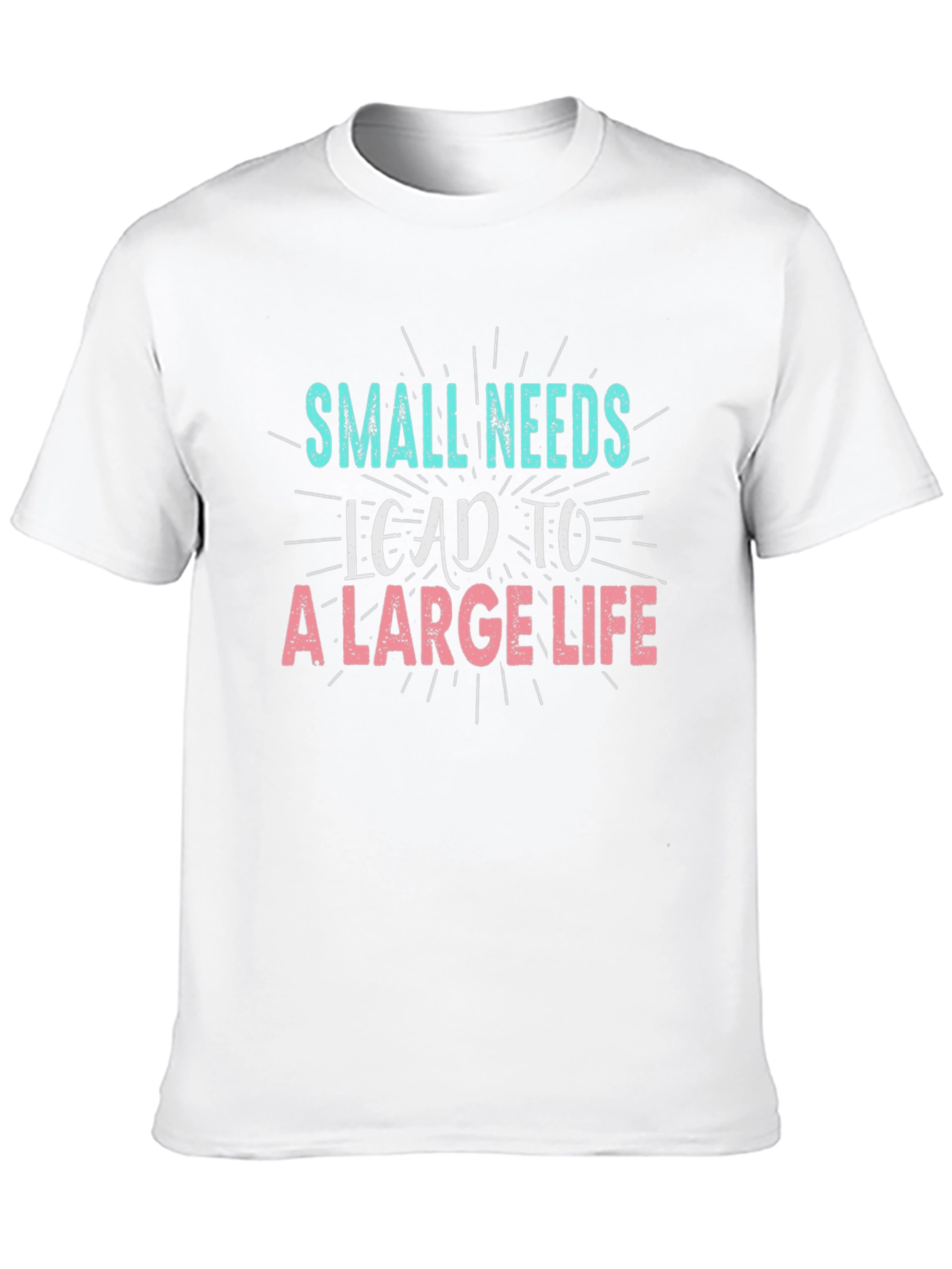 Black Small Needs Lead to a Large Life Black T-Shirt view 10