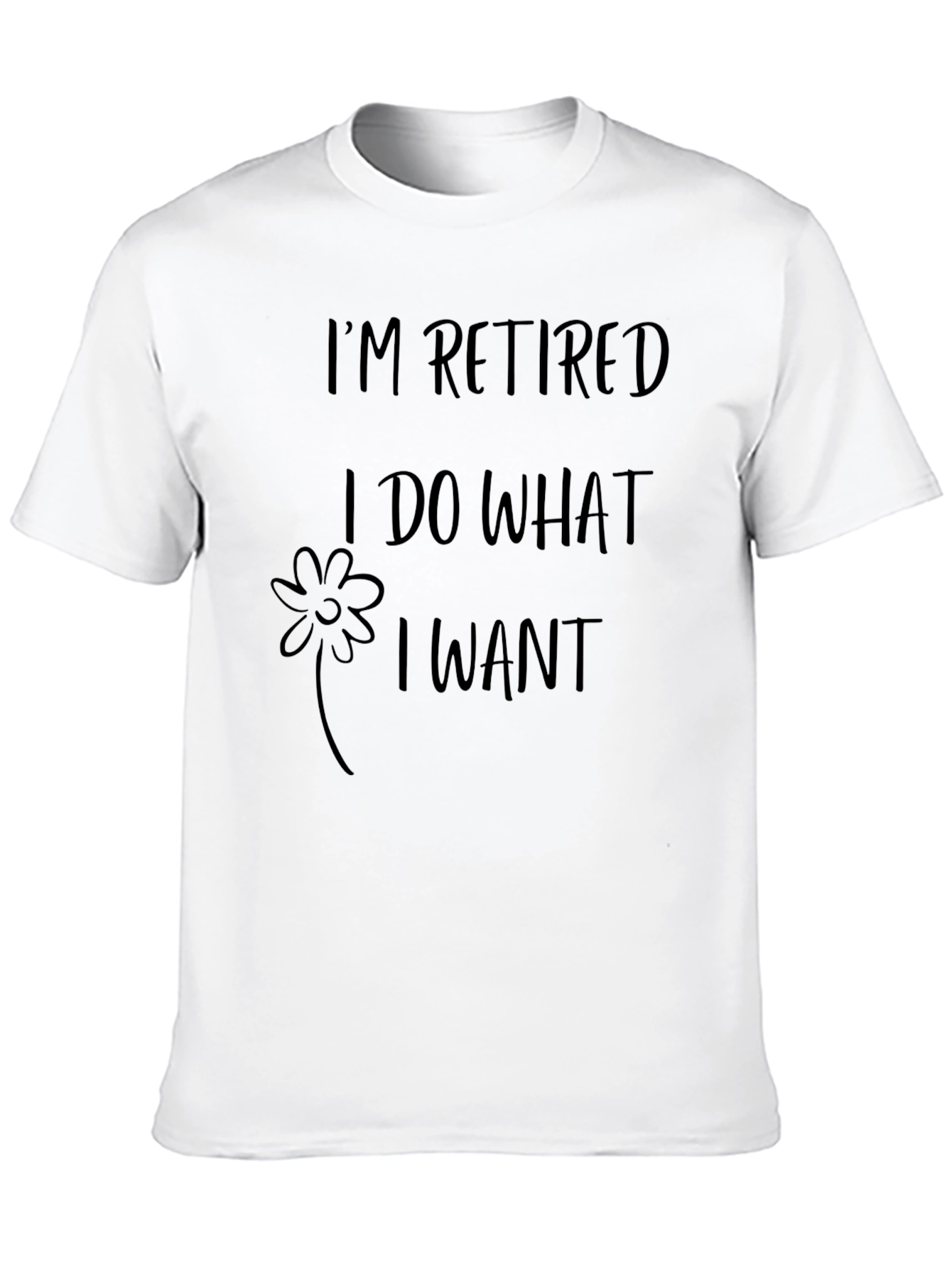 Black I'm Retired I Do What I Want Graphic Tee view 10