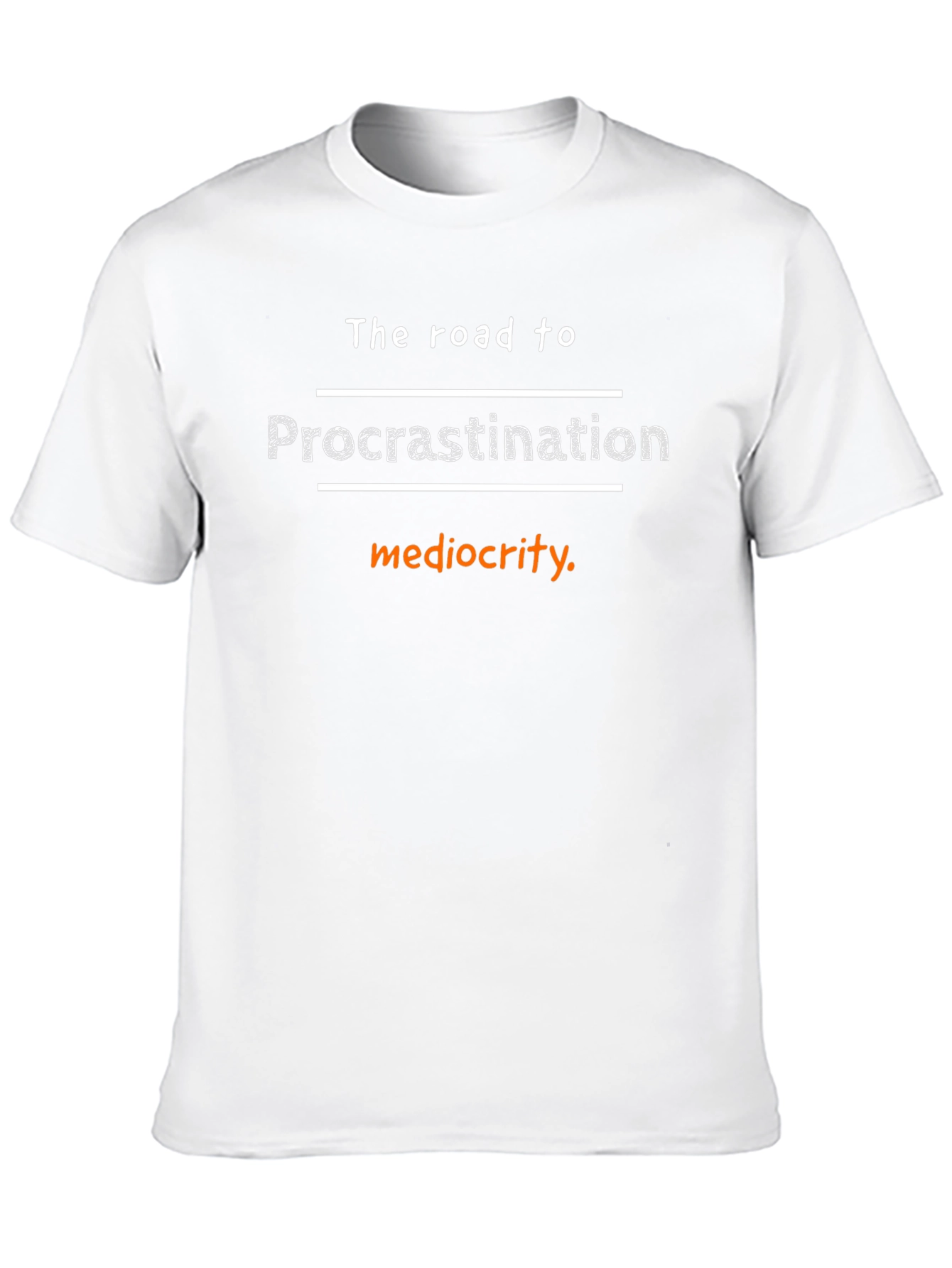Black Procrastination Humor T-Shirt - Road to Mediocrity view 10