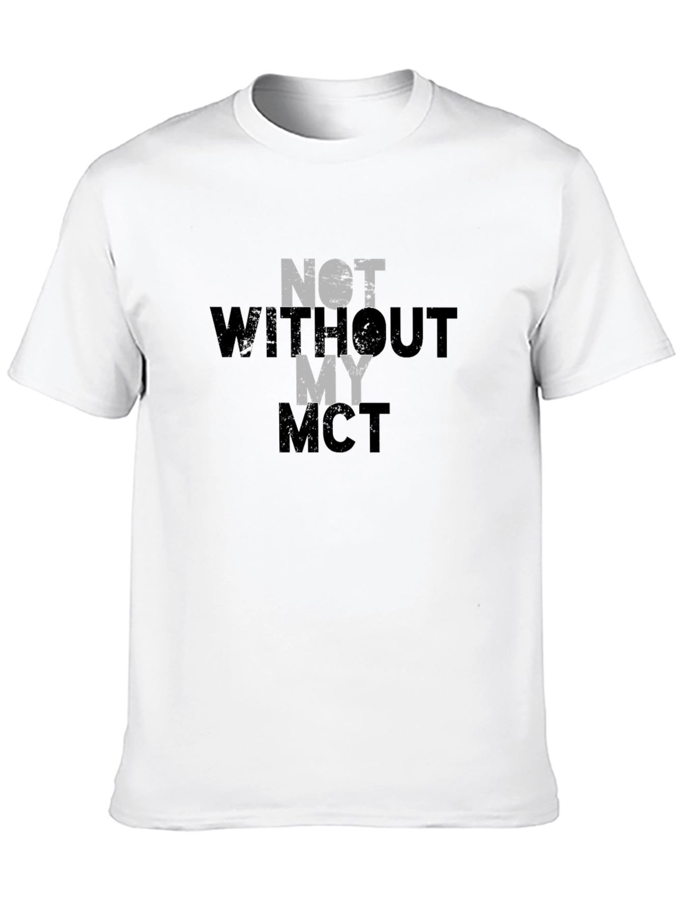 Black Not Without My MCT T-Shirt - Black view 10