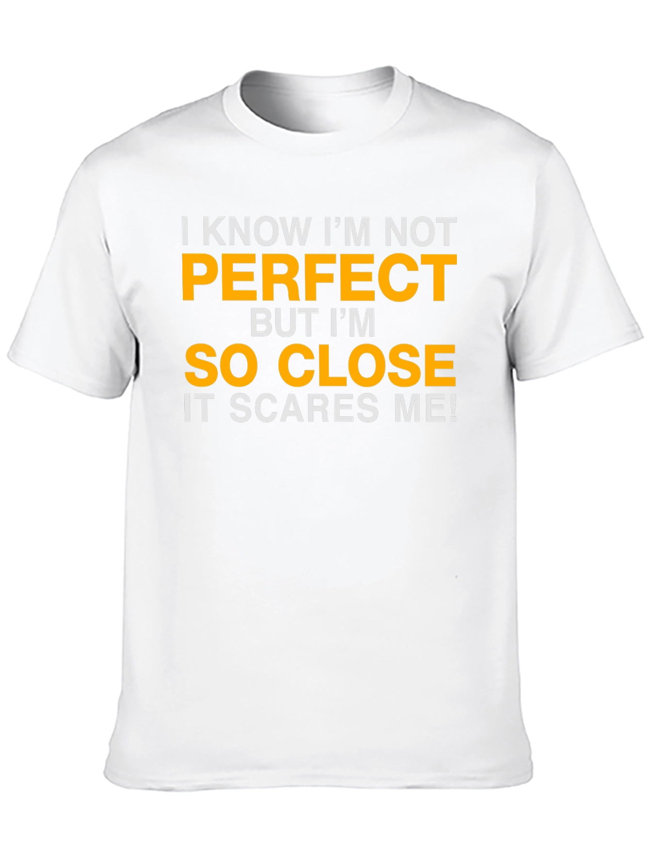 Black Funny "So Close to Perfect" Graphic T-Shirt view 10