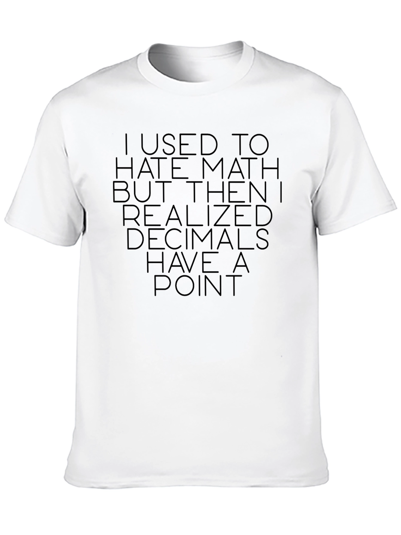 Black Math Humor T-Shirt: Decimals Have a Point Tee view 10