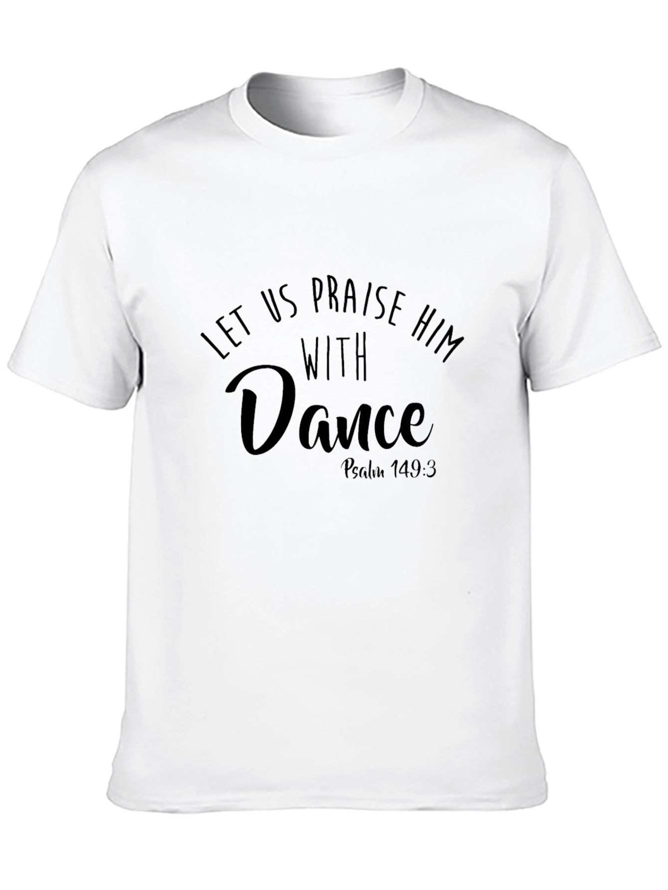 Black Praise Him With Dance T-Shirt view 10