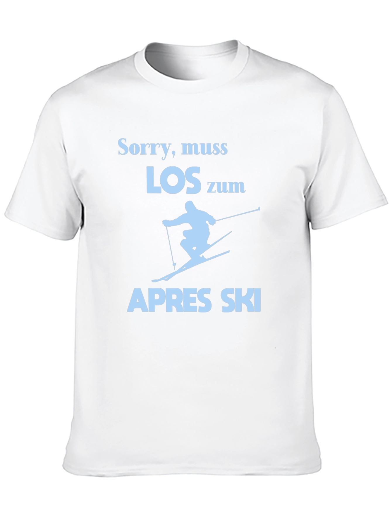 Black Sorry, Muss Los Zum Apres Ski T-Shirt view 10